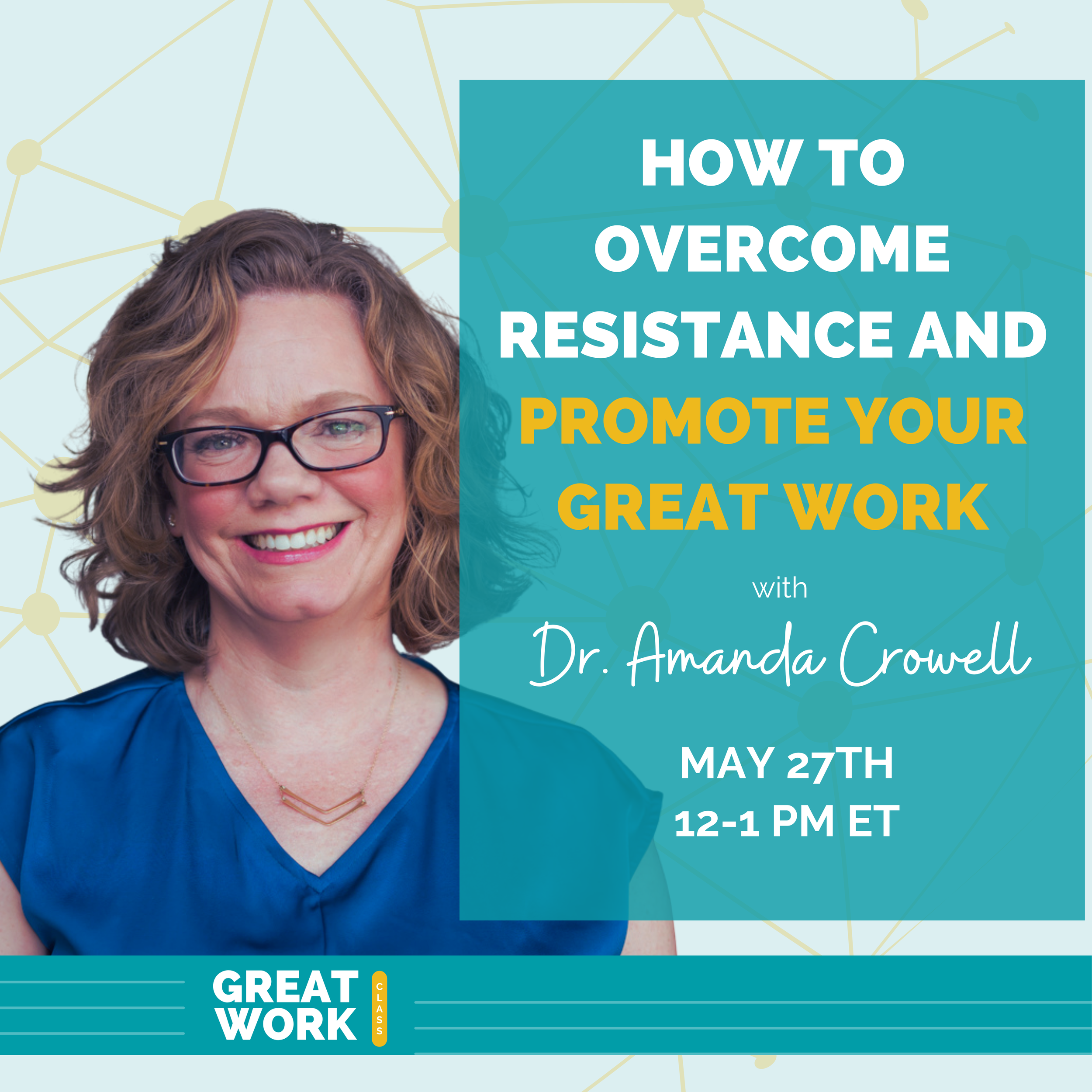 How to Overcome Resistance and Promote Your Great Work