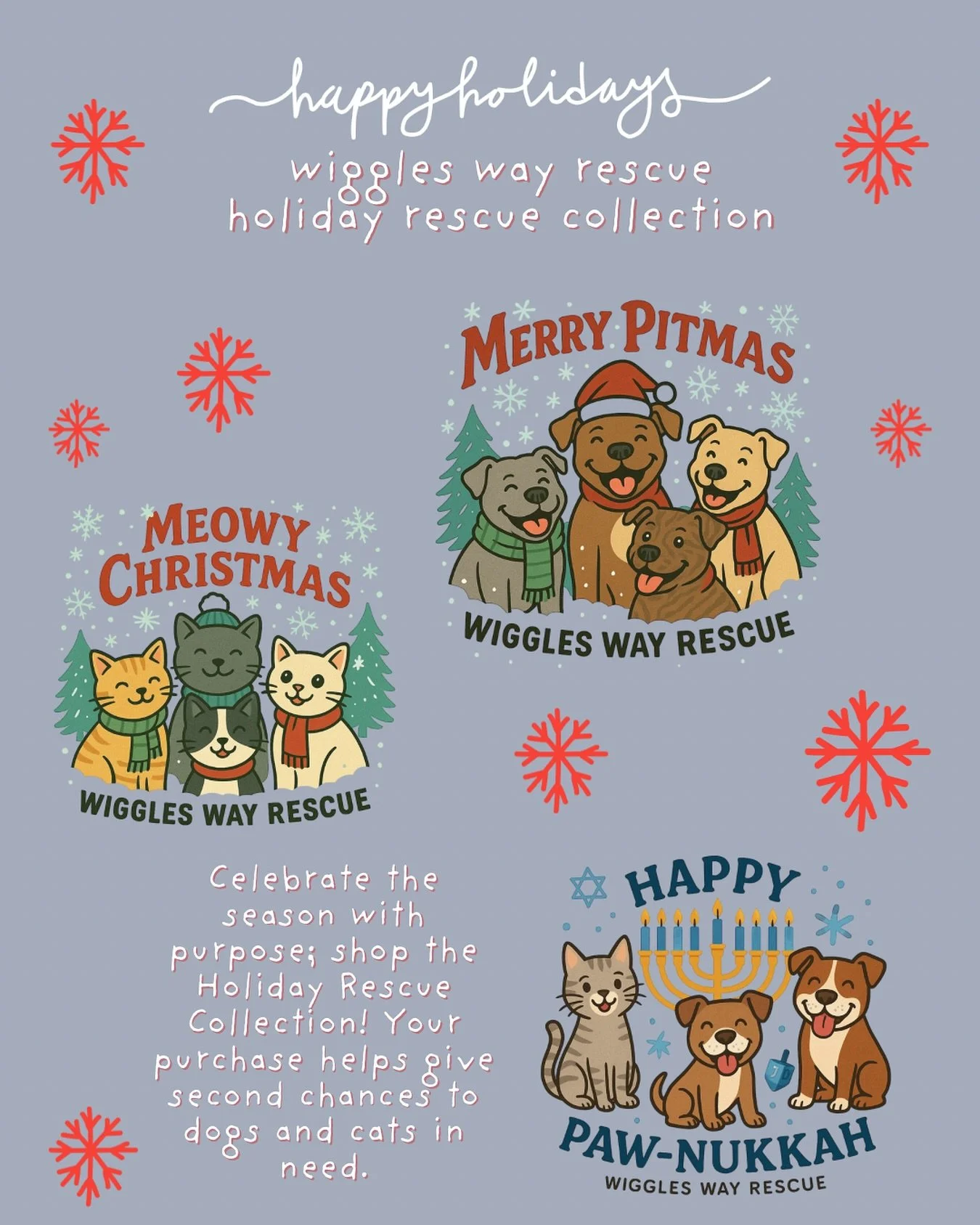 They&rsquo;re here &mdash; our holiday designs have officially arrived! 🎄🕎❄️

Celebrate the season Wiggles Way style with our limited-edition holiday collection:
✨ Merry Pitmas &ndash; for our jolly pittie lovers
✨ Meowy Christmas &ndash; for the c