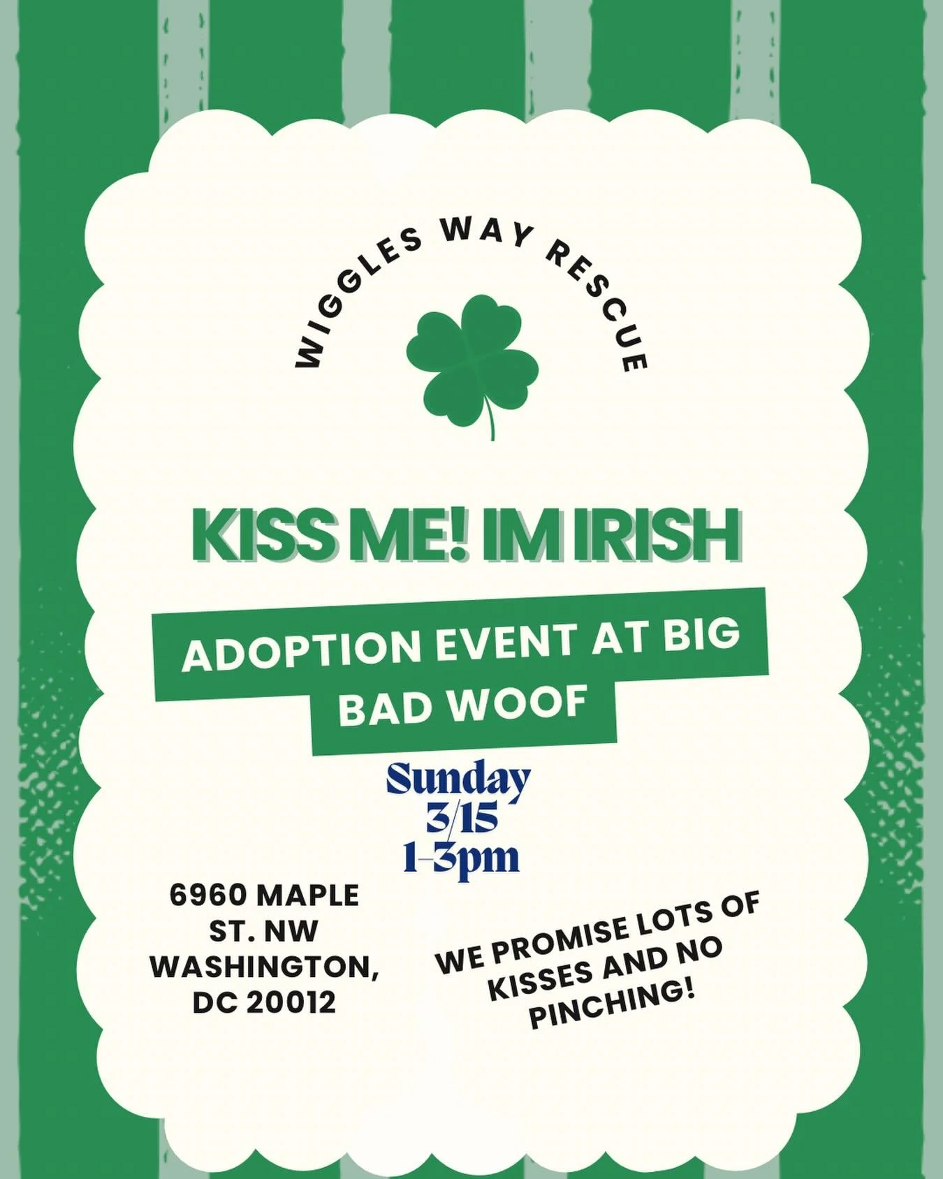 ☘️ Kiss Me, I&rsquo;m Irish&hellip; and Ready to Adopt! ☘️

Join Wiggles Way Rescue at Big Bad Woof for a lucky little adoption event featuring some very lovable pups looking for their forever homes!

💚 Sunday, March 15
⏰ 1&ndash;3 PM
📍 Big Bad Woo