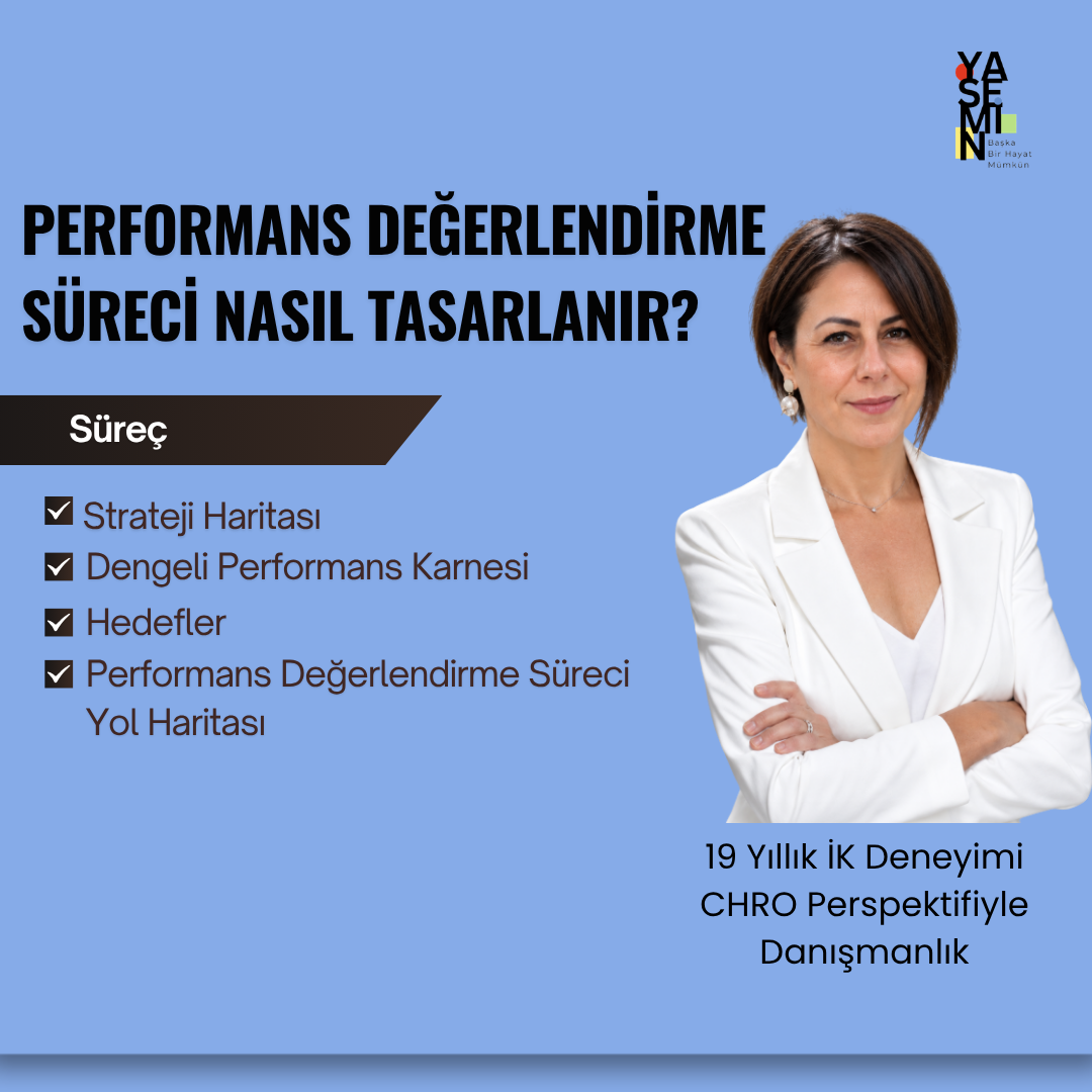 Performans Değerlendirme Süreci Nasıl Tasarlanır?