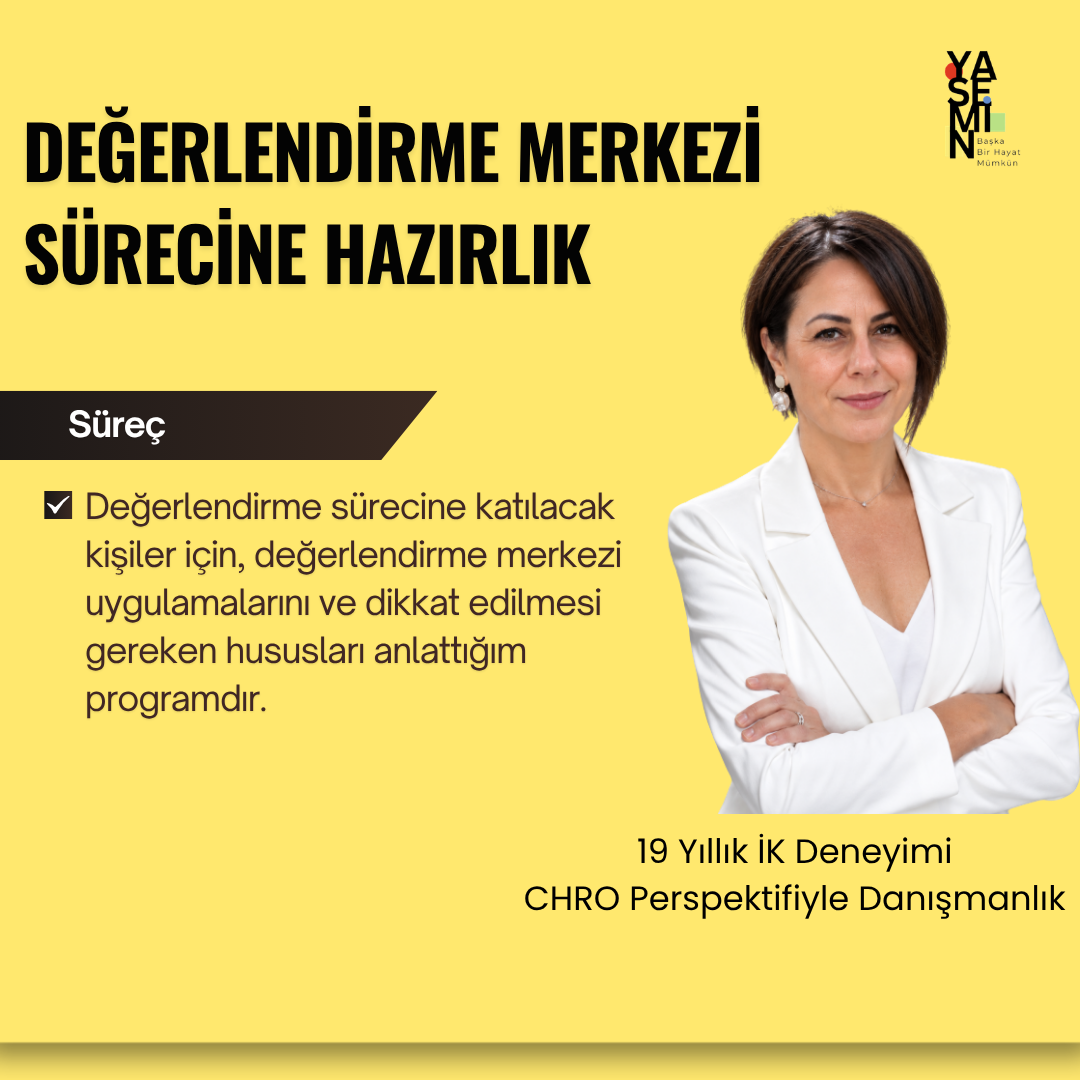 Değerlendirme Merkezi Sürecine Hazırlık-