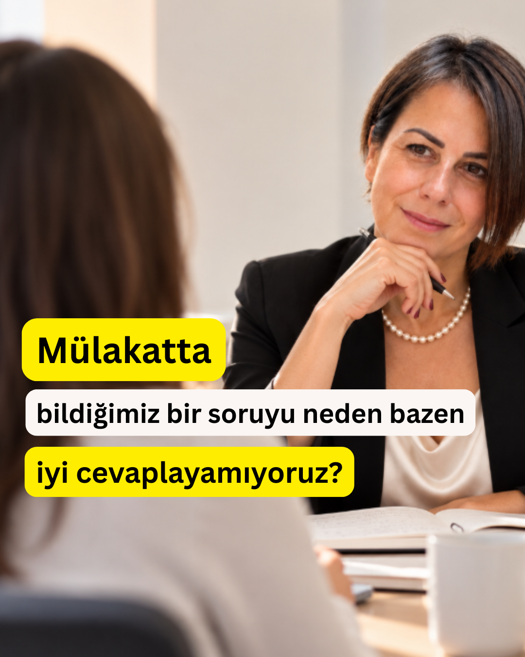 Yasemin Uluatam ile mülakat ve iş görüşmesi hazırlığı
