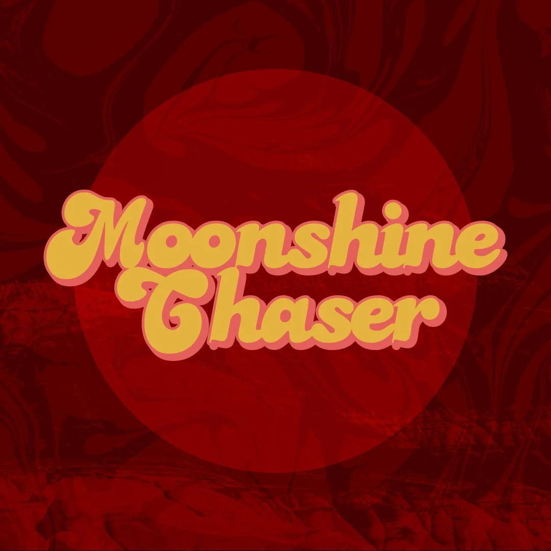 Moonshine Chaser