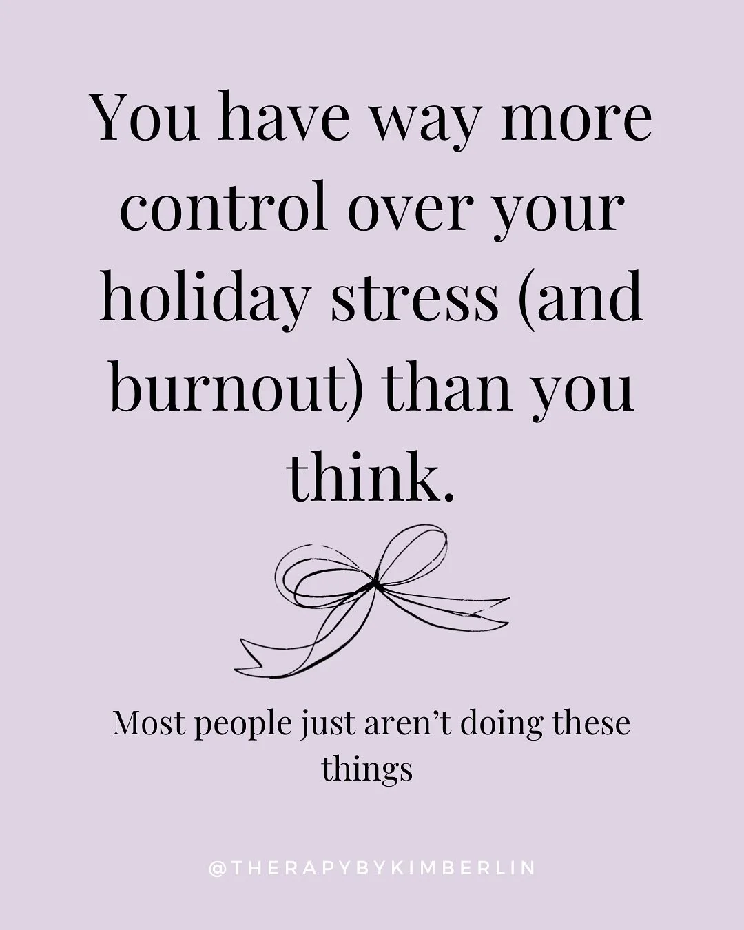 Therapy helps you:
✨ Set boundaries that feel good
✨ Navigate family stress without spiraling
✨ Create real rest that restores you
✨ Move through the holidays with clarity and confidence

If you&rsquo;re ready for a calmer season, one where you aren&