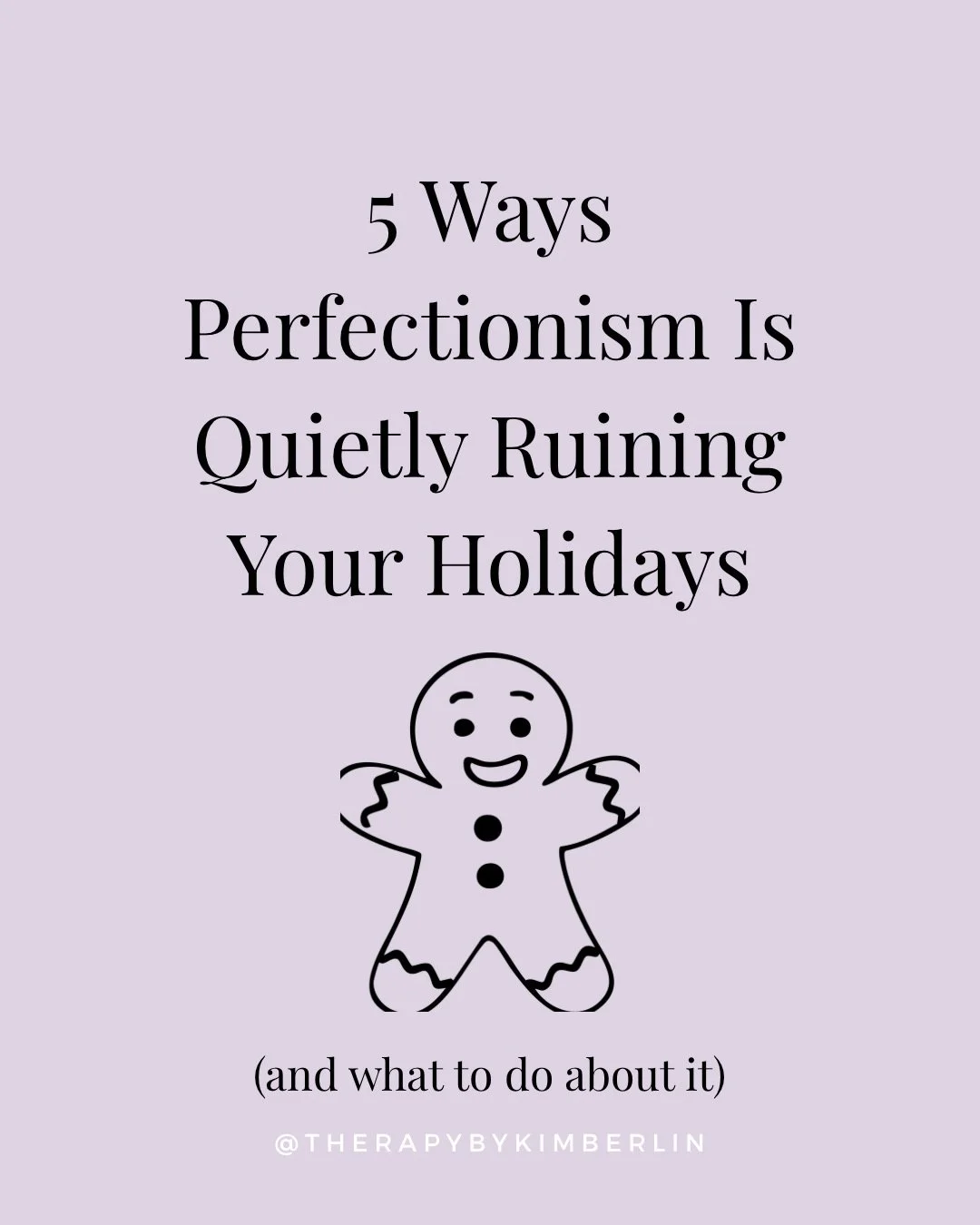 If the holidays feel heavier than they should, you&rsquo;re not alone. Perfectionism can turn a season that&rsquo;s supposed to feel joyful into one long list of expectations. The good news? You don&rsquo;t have to keep operating this way.

Therapy g