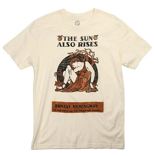 sun also rises tshirt.jpg