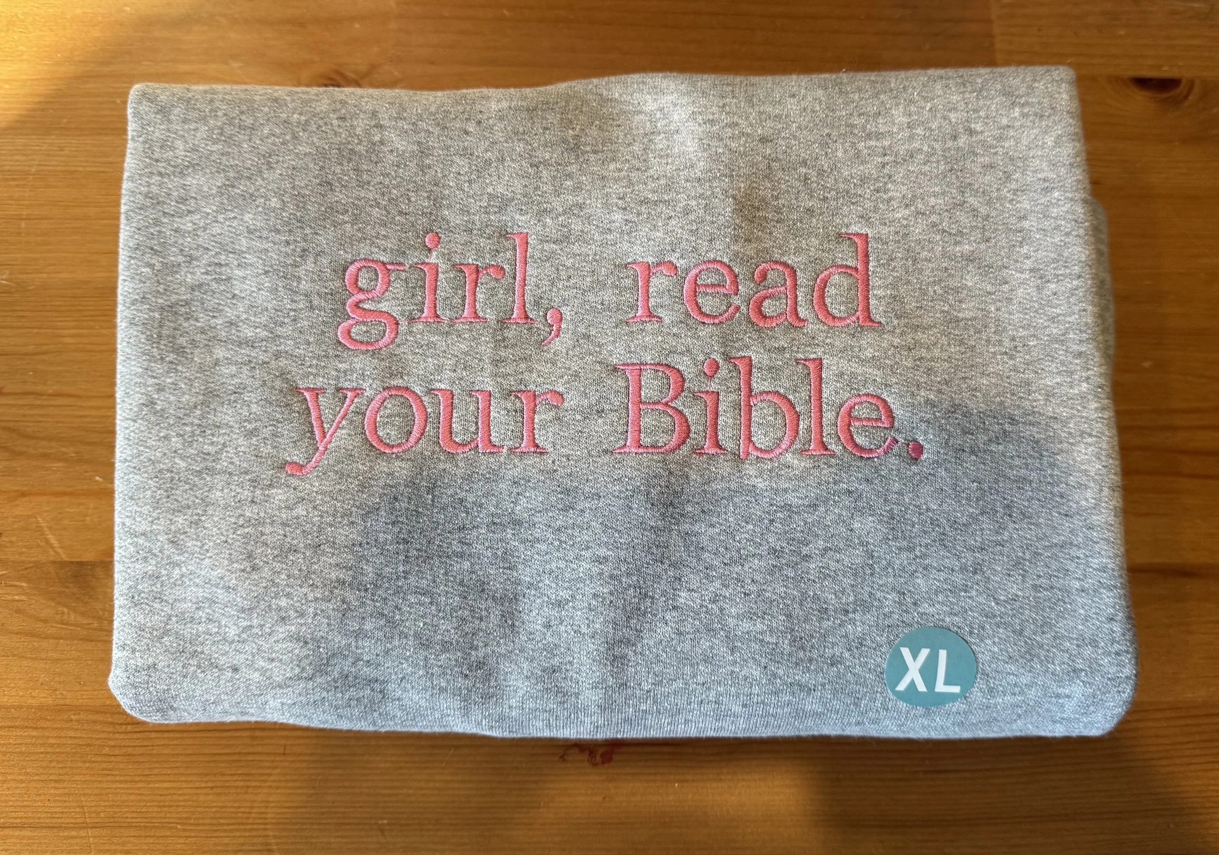 Girl Read Your Bible