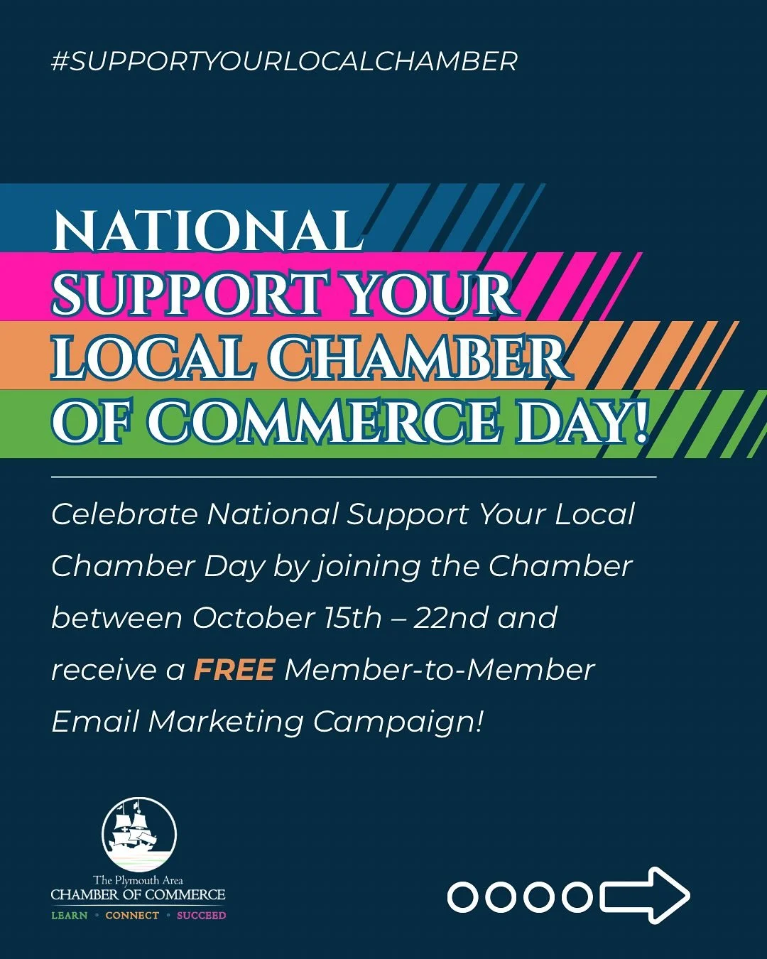 Tomorrow is National Support Your Local Chamber Day and we want to celebrate with a PROMO for YOU!🤩

There&rsquo;s never been a better time to join the Plymouth Area Chamber of Commerce. When you become a member between October 15th&ndash;22nd, you&