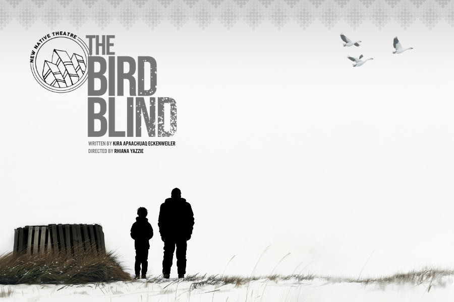 The Bird Blind - Onstage NOW Anchorage, Alaska