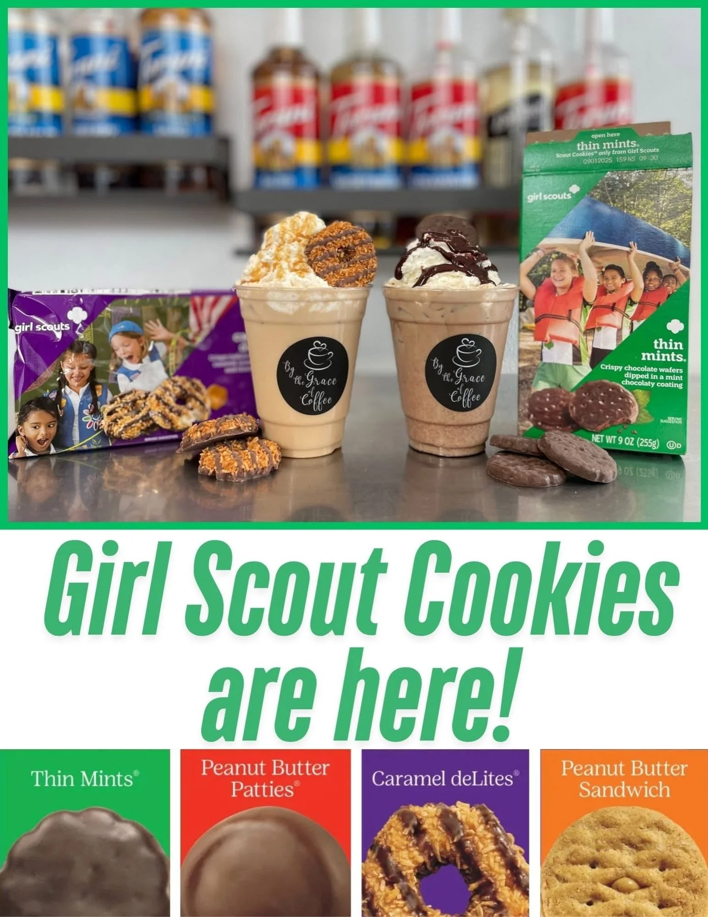 THEY&rsquo;RE BACKKKK 🍪☕✨

Our Girl Scout Cookie specialty drinks are officially BACK at By the Grace of Coffee 💚

Sweet. Nostalgic. Limited time.
And yes&hellip; they&rsquo;re just as good as you remember 🤤

Grab your favorite before they&rsquo;r