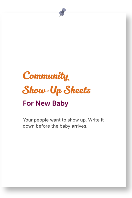 Community Show-Up Sheet for New Baby