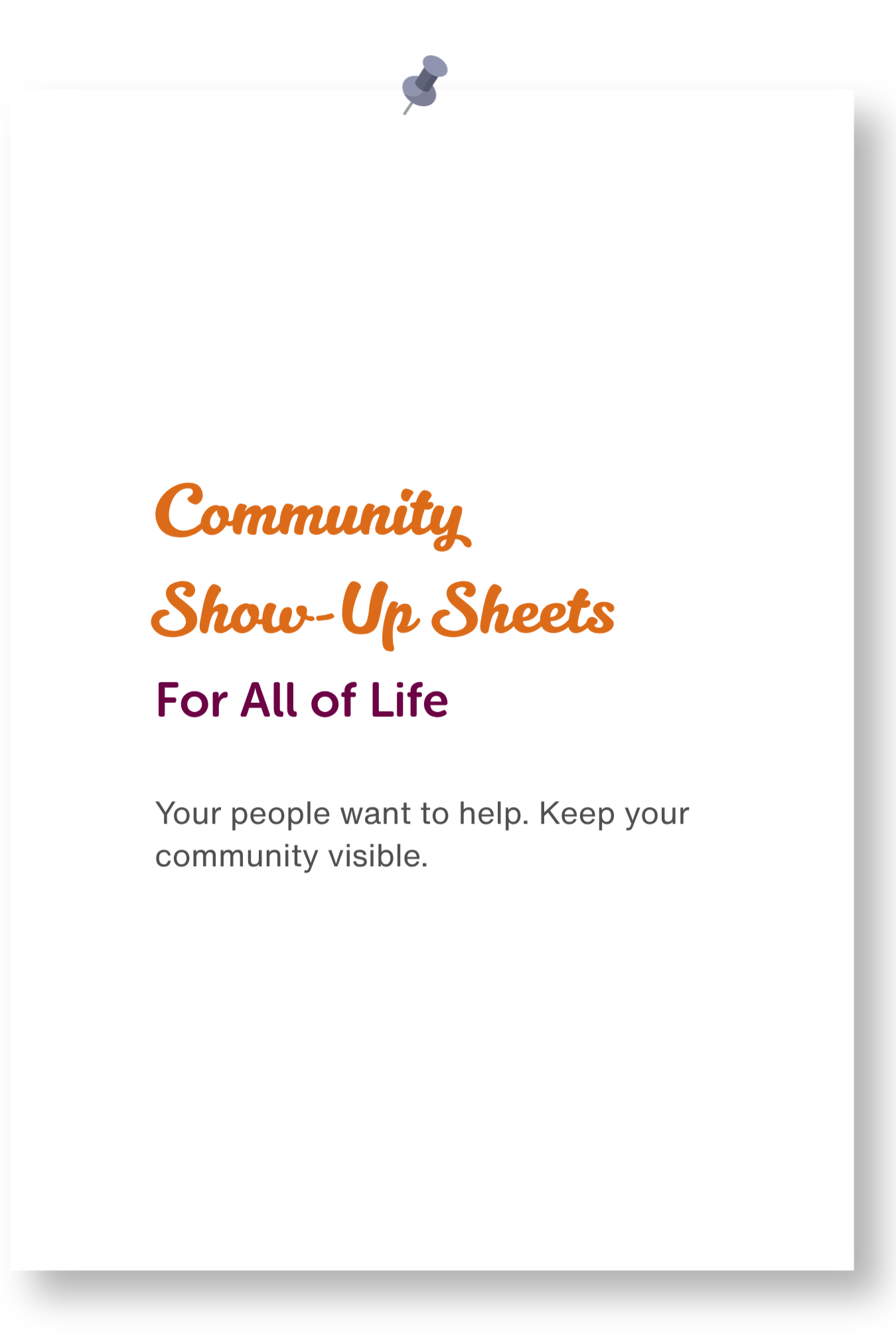 Community Show-Up Sheets for All of Life (The Complete Bundle)