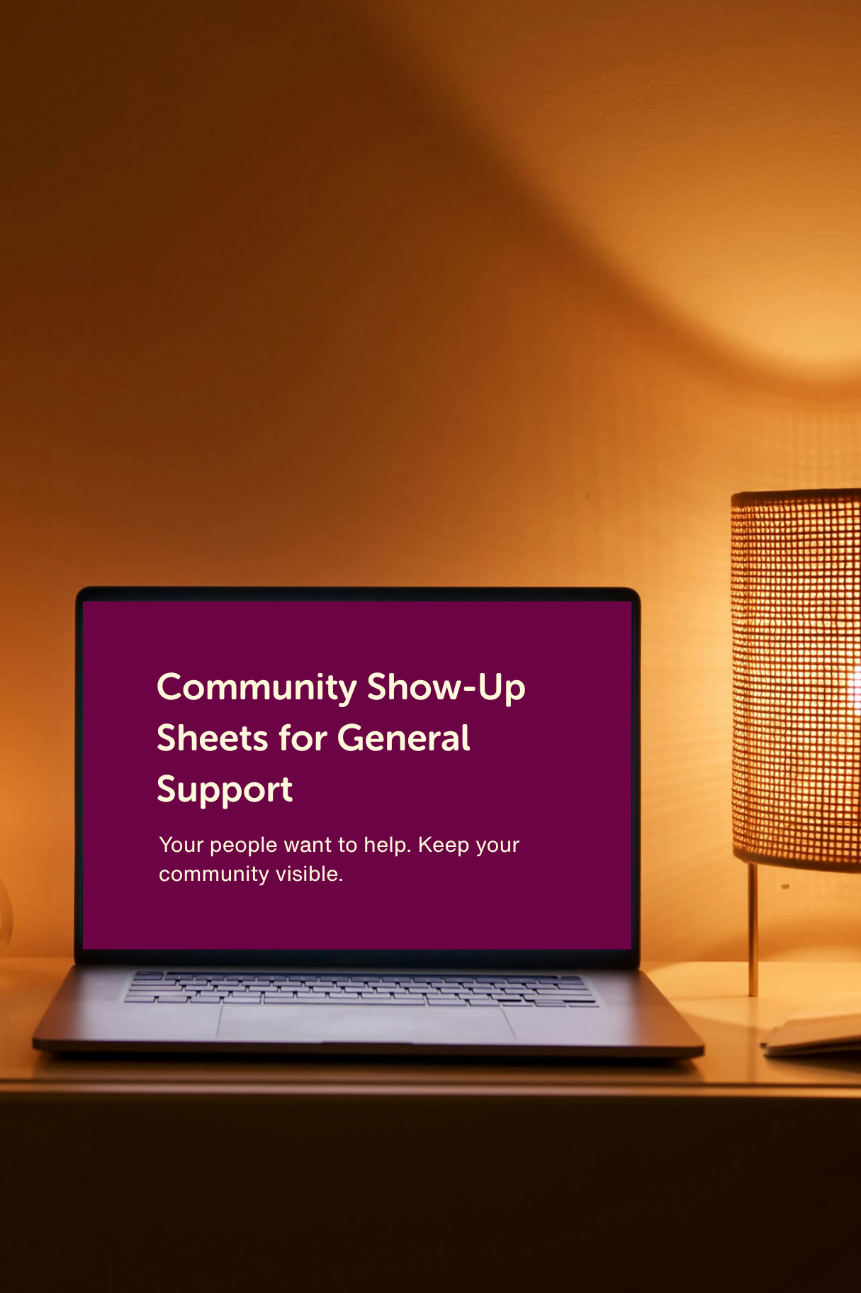Community Show-Up Sheet for General Support