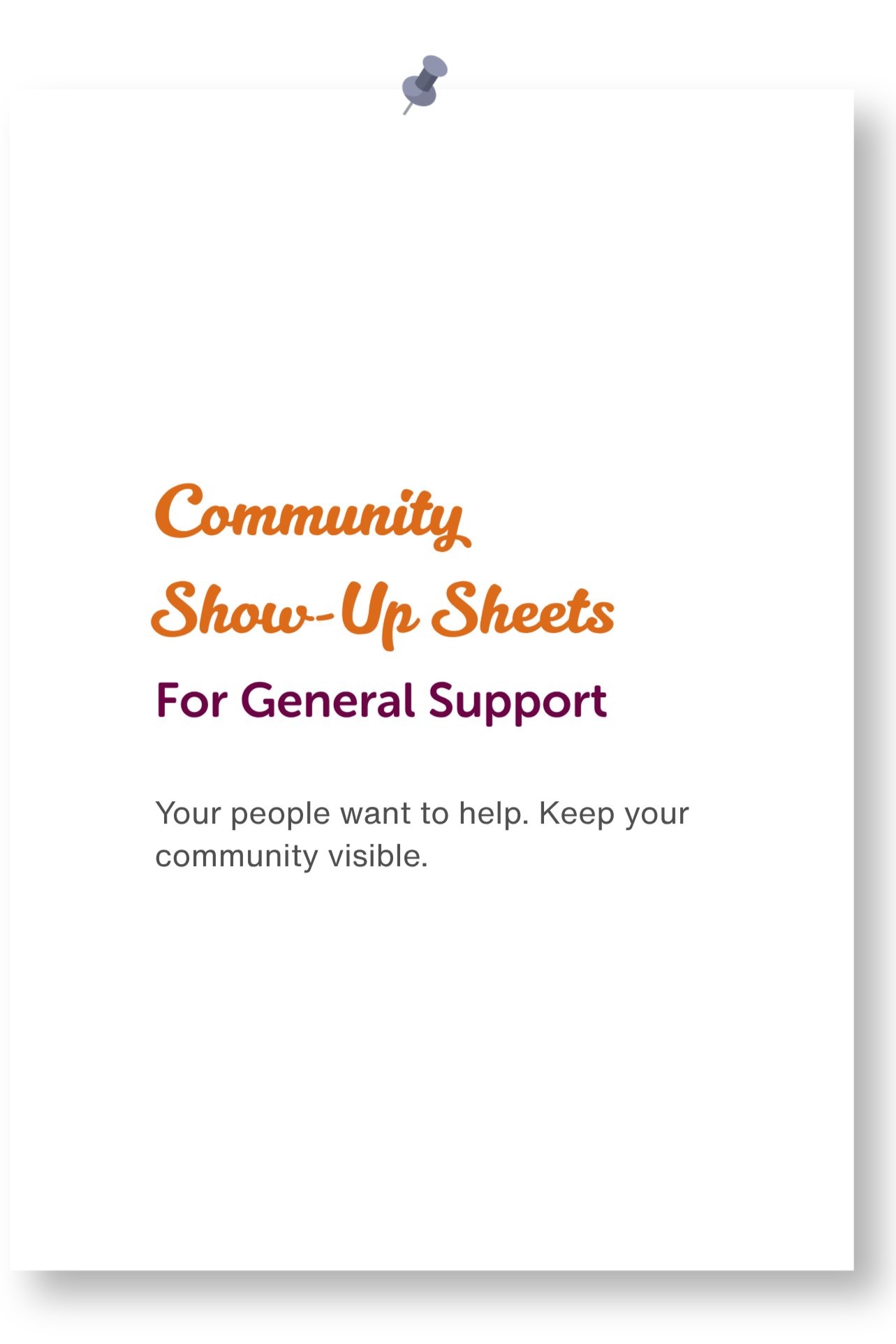 Community Show-Up Sheet for General Support