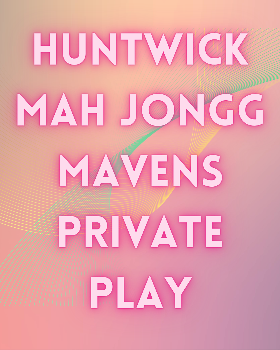 Huntwick Mah Jongg Mavens