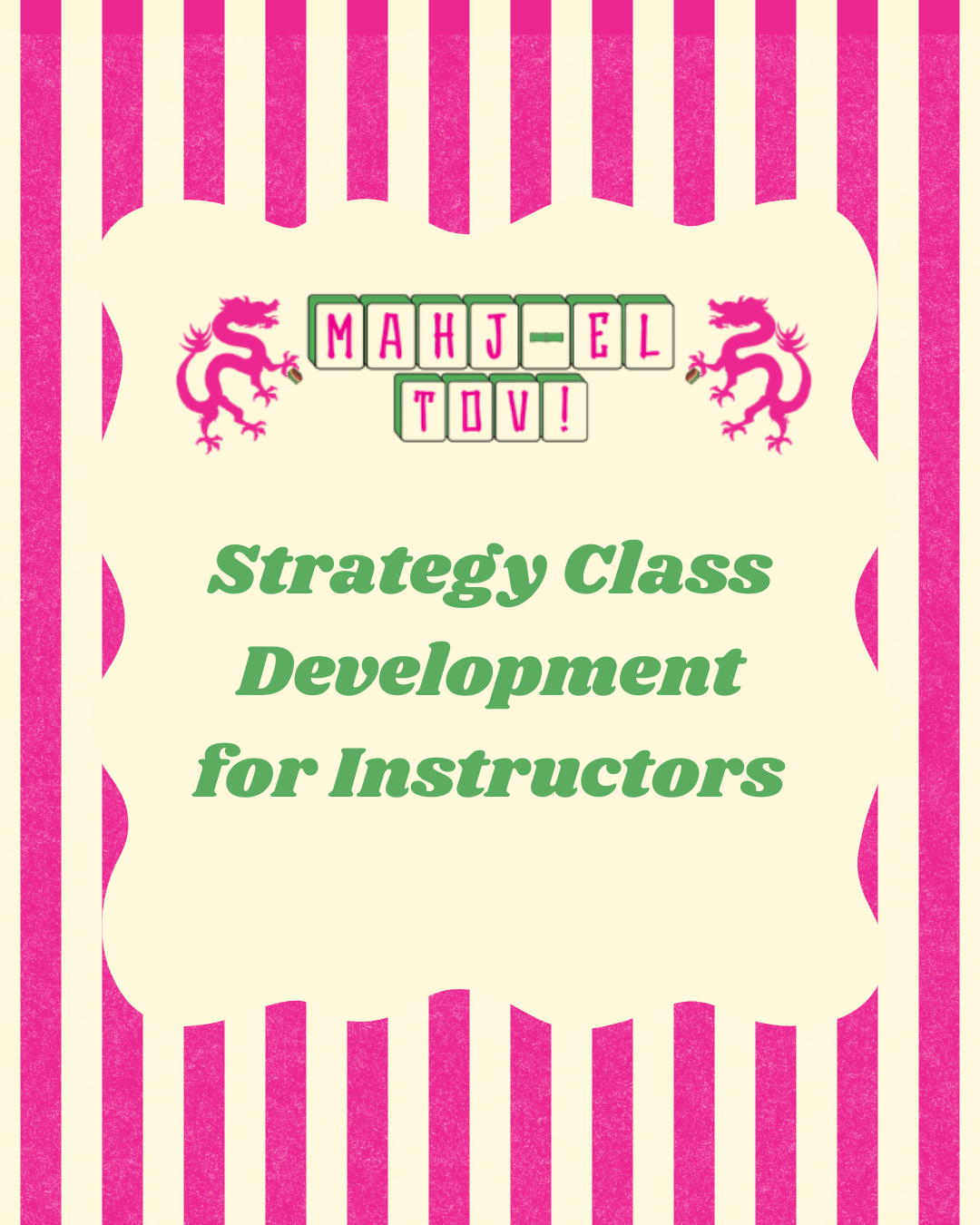 Strategy Class Development for Instructors