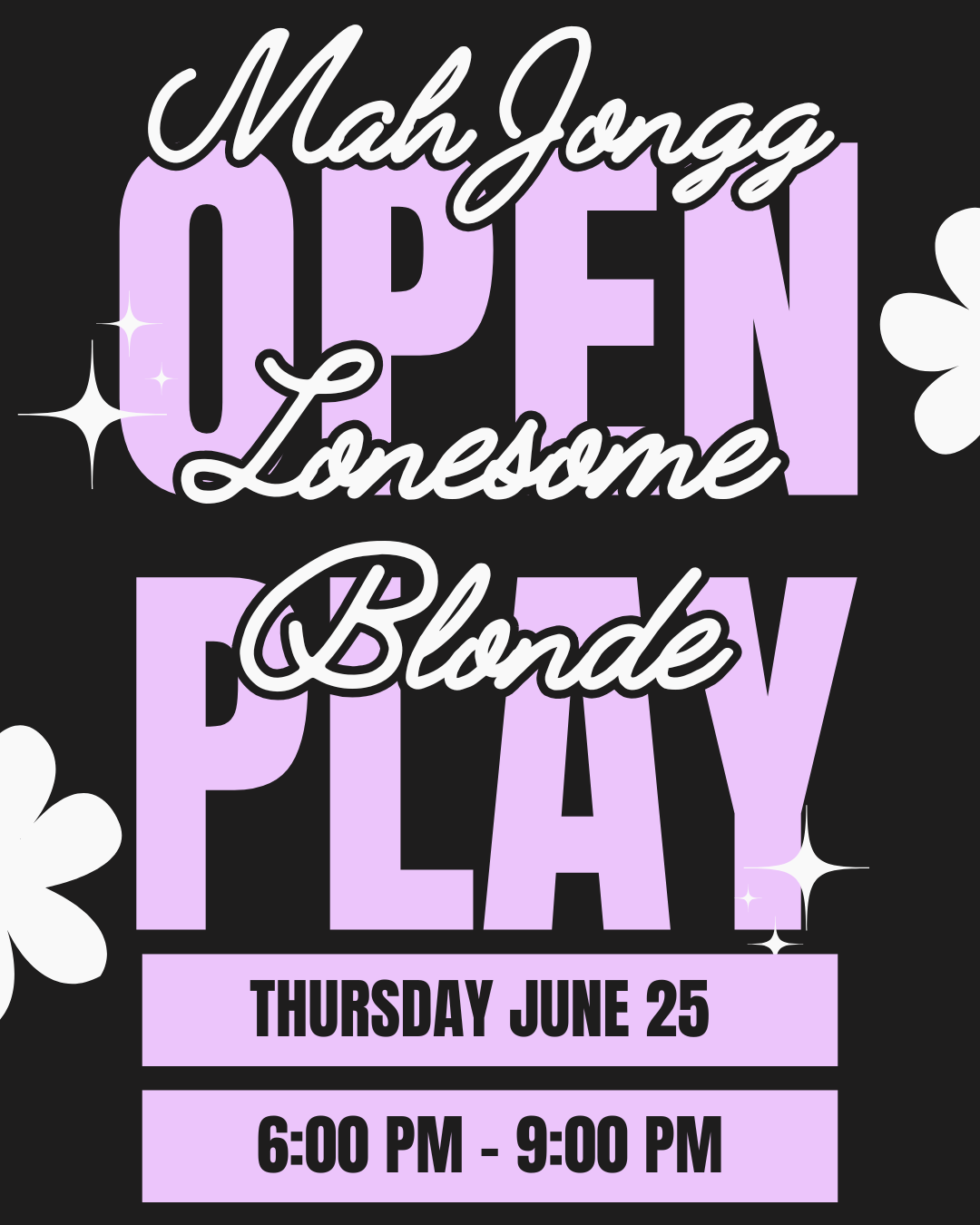 Open Play @ Lonesome Blonde