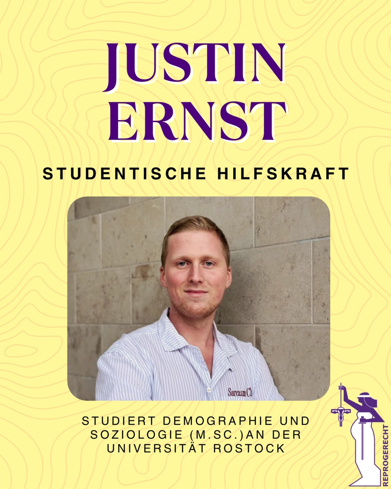 ✨Heute stellen wir euch unsere studentische Hilfskraft Justin Ernst vor.✨ 
Justin Ernst studiert Demographie und Soziologie (M.Sc.) an der Universit&auml;t Rostock und ist Mitarbeiter des Forschungsnetzwerks ReproGerecht.
Davor studierte er Sozial- u
