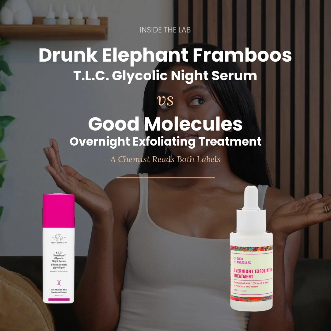 Drunk Elephant Framboos vs Good Molecules Overnight Exfoliating Treatment — I Read Both Labels