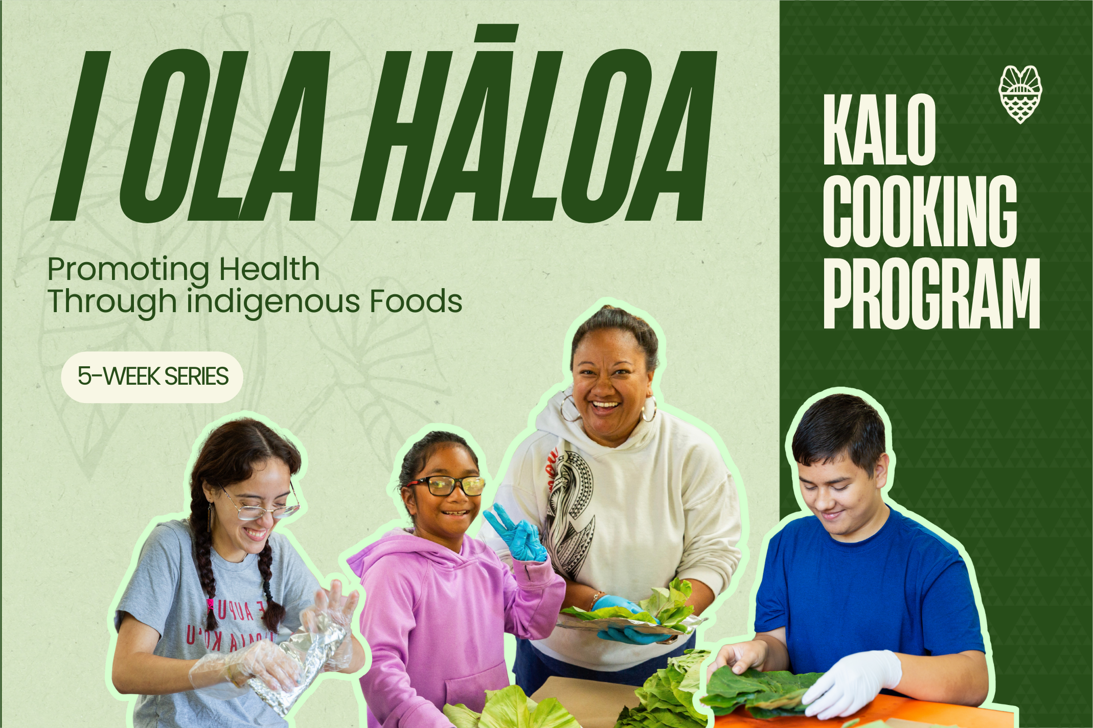 I Ola Hāloa: Recipe Cohort
