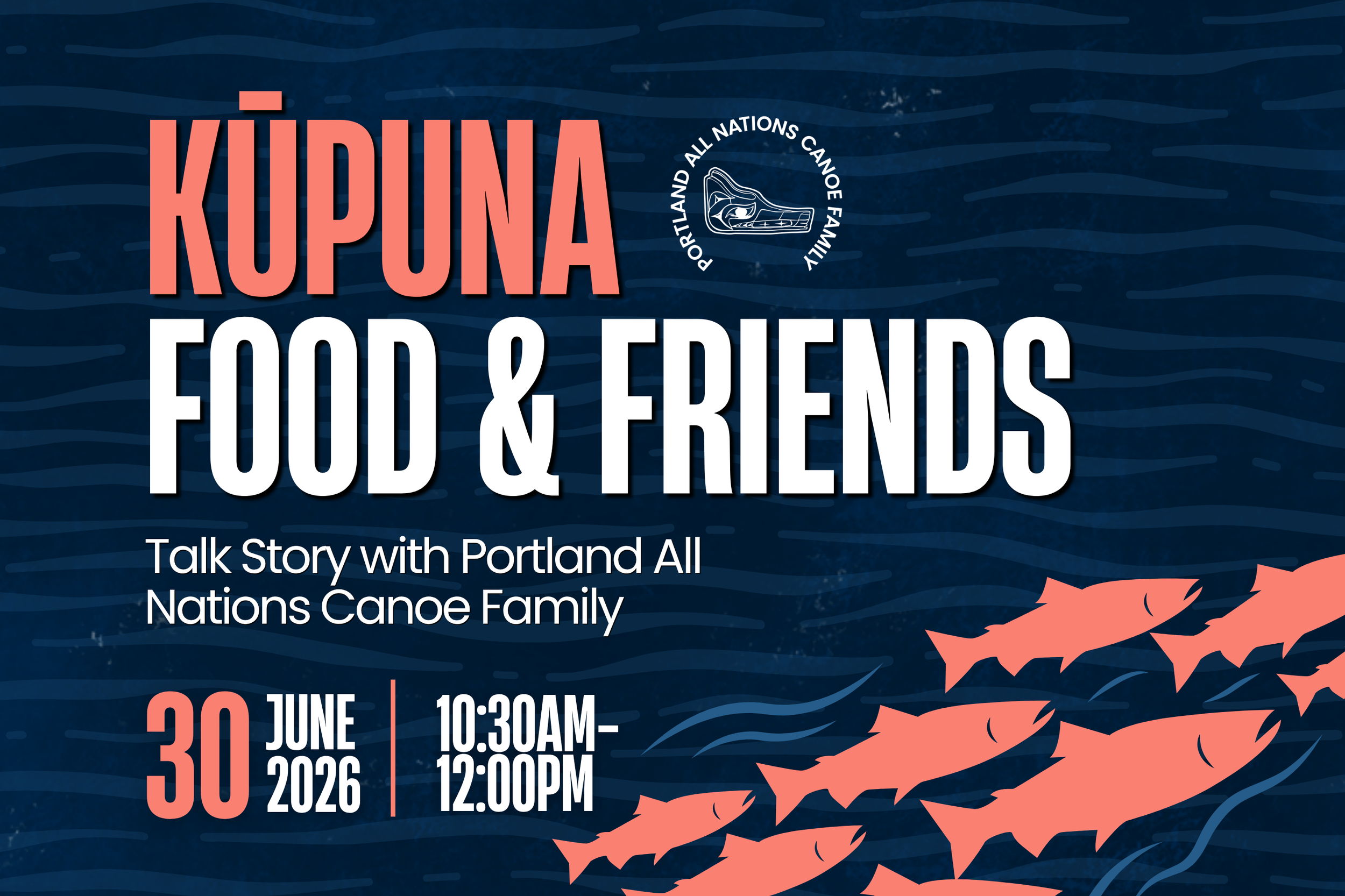 Kūpuna Food &amp; Friends: Portland All Nations Canoe Family
