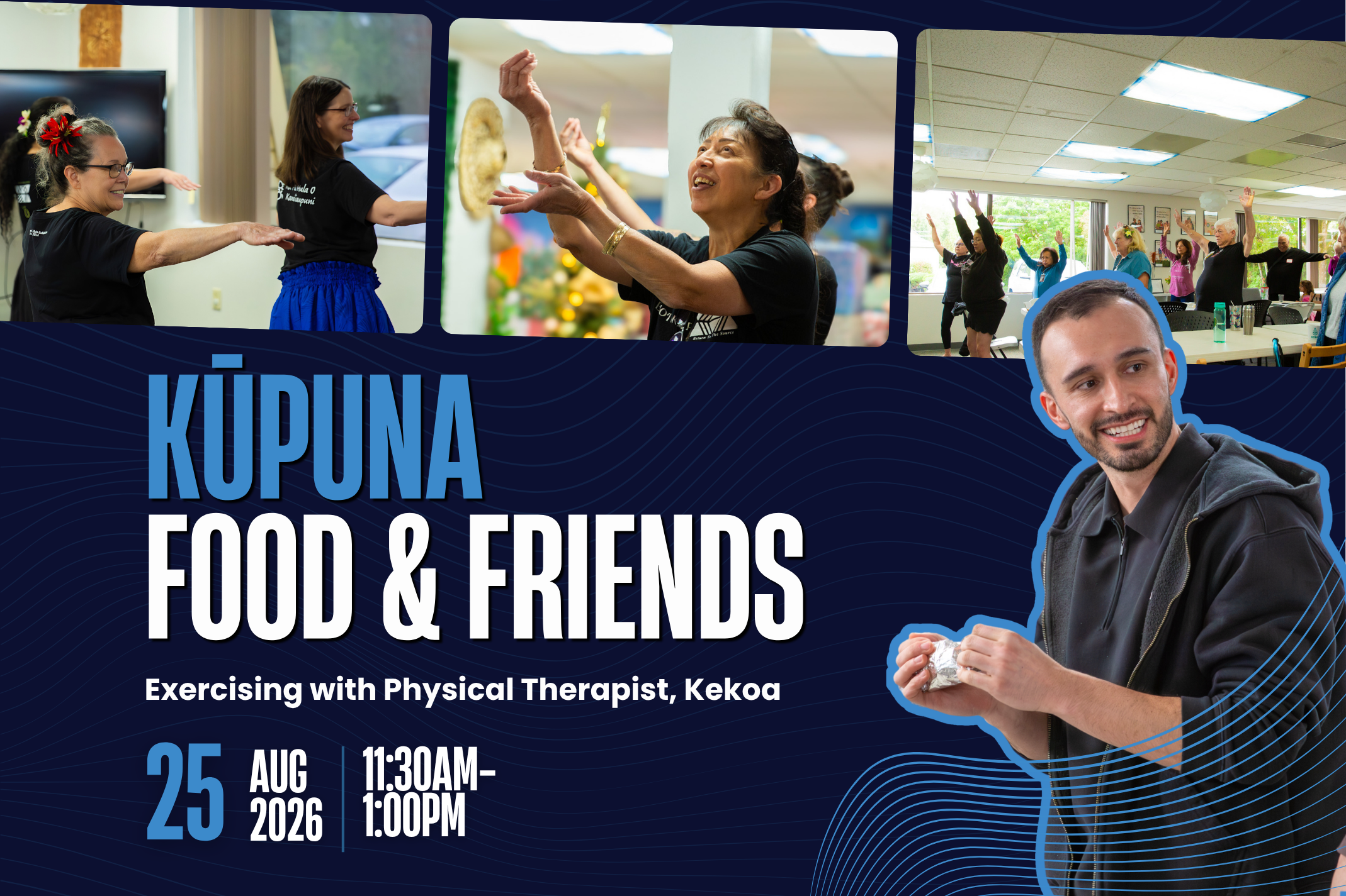 Kūpuna Food &amp; Friends: Movement as Medicine