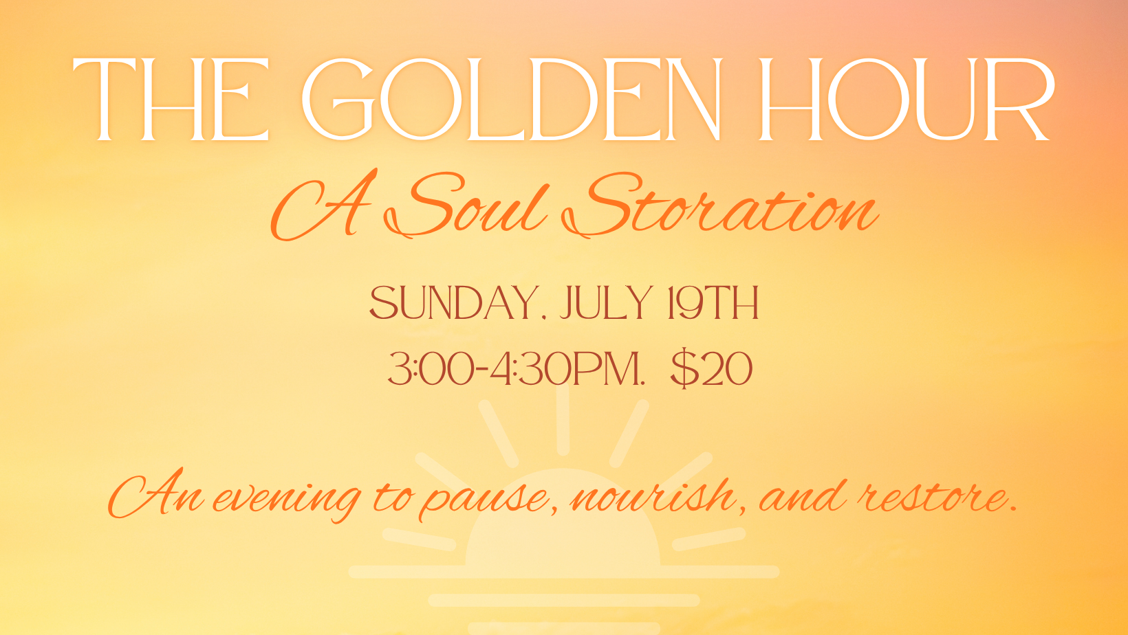 The Golden Hour: A Soul Storation