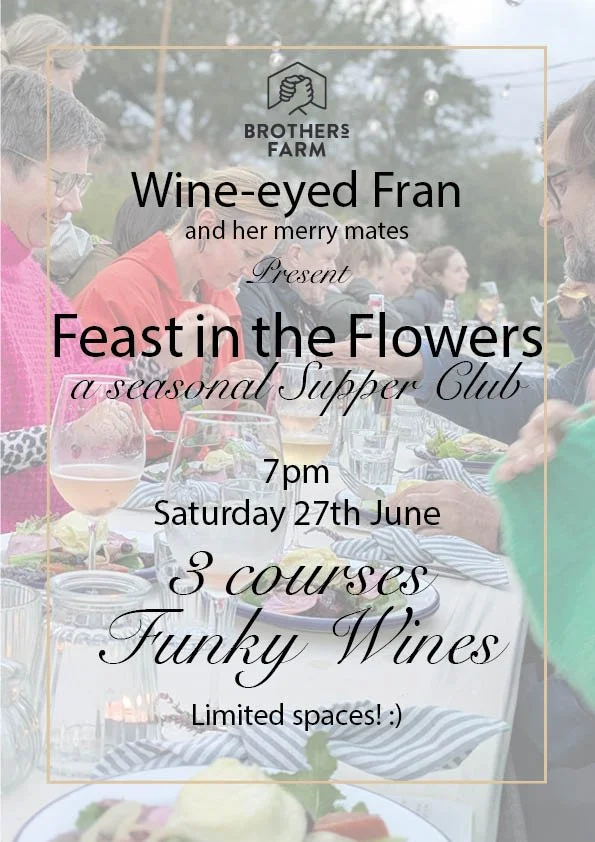 FEAST IN THE FLOWERS: Sat 27th June 7pm