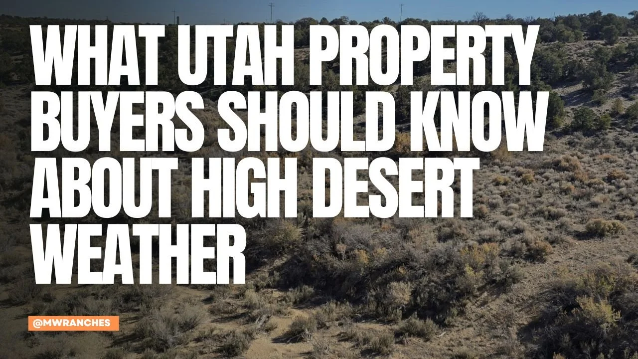 What Utah Property Buyers Should Know About High Desert Weather
