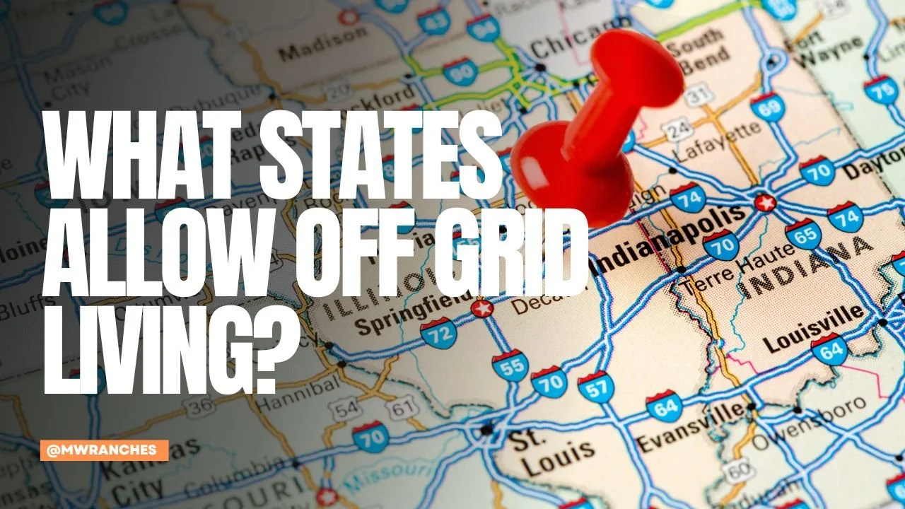 What States Allow Off Grid Living?