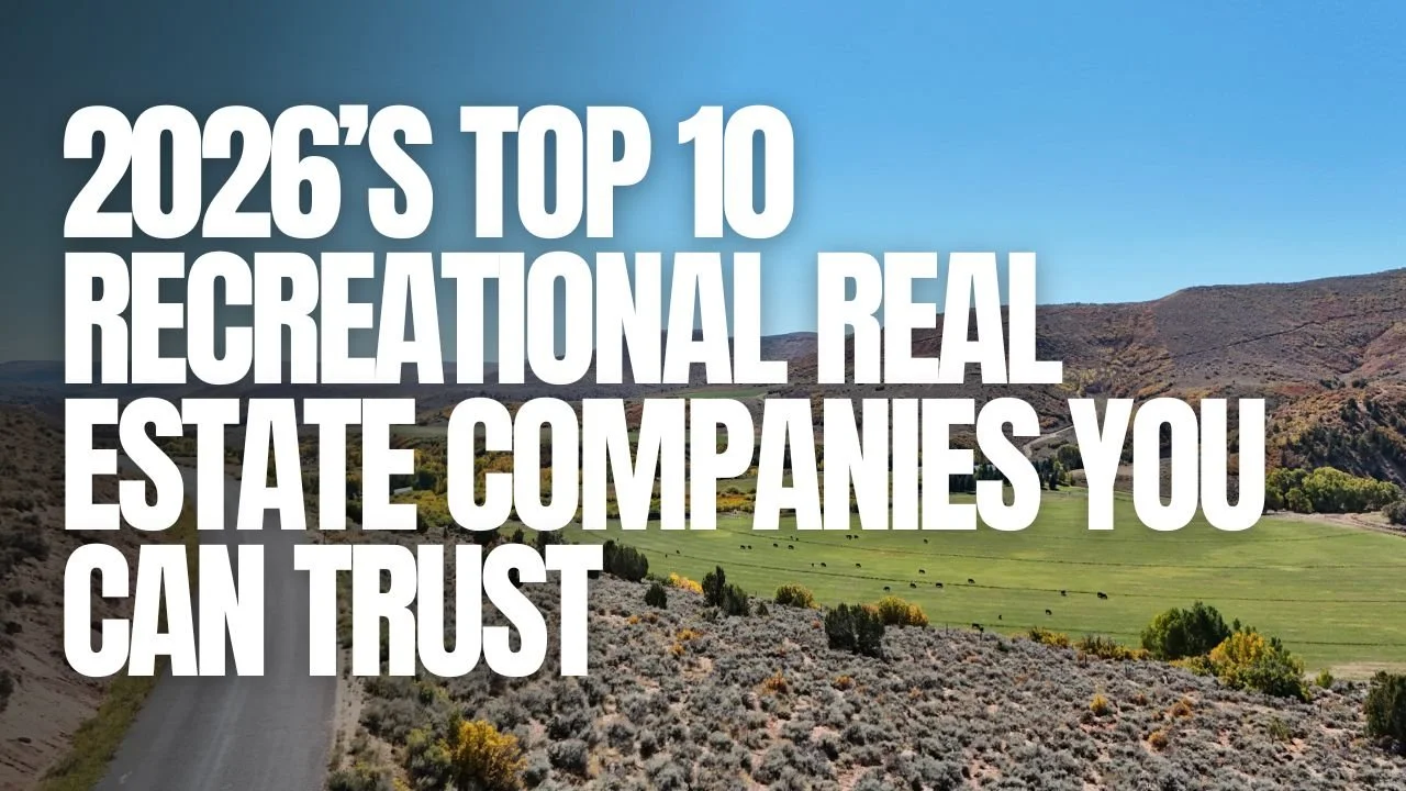 2026’s Top 10 Recreational Real Estate Companies You Can Trust