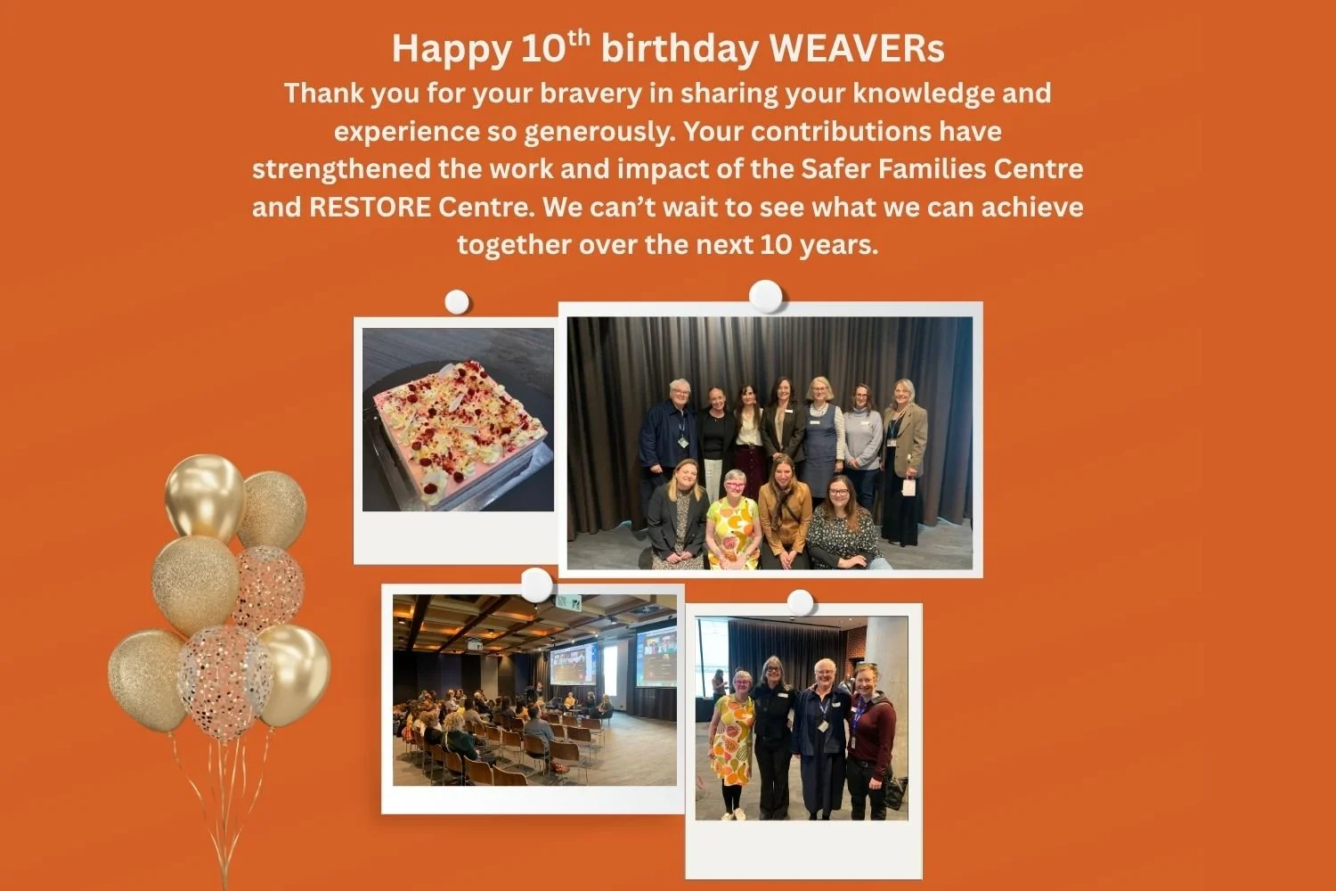 WEAVERs 10-year celebration