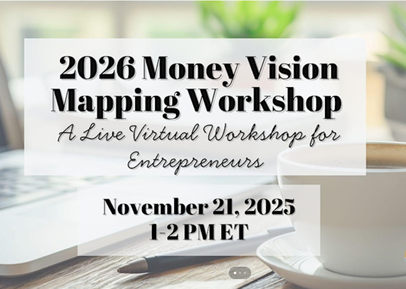 2026 Money Vision Mapping Workshop for Entrepreneurs