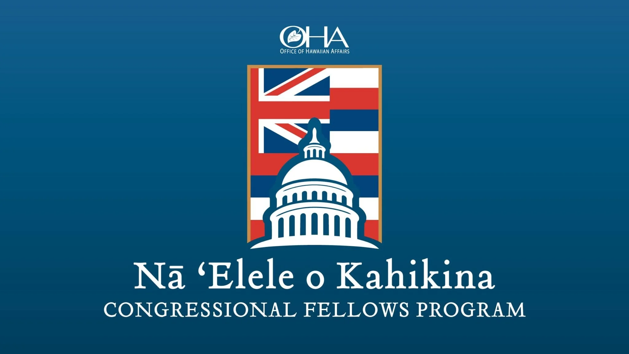 Nā ʻElele o Kahikina Congressional Fellows Program