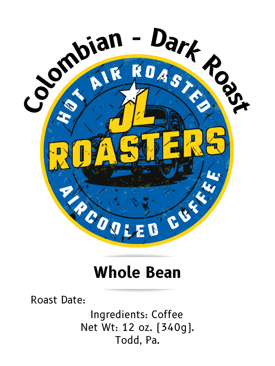 Type 2 Dark Roast coffee packaging label with JL Roasters logo, stating hot air roasted, aircooled coffee, whole bean, net weight 12 oz, in Todd, PA.