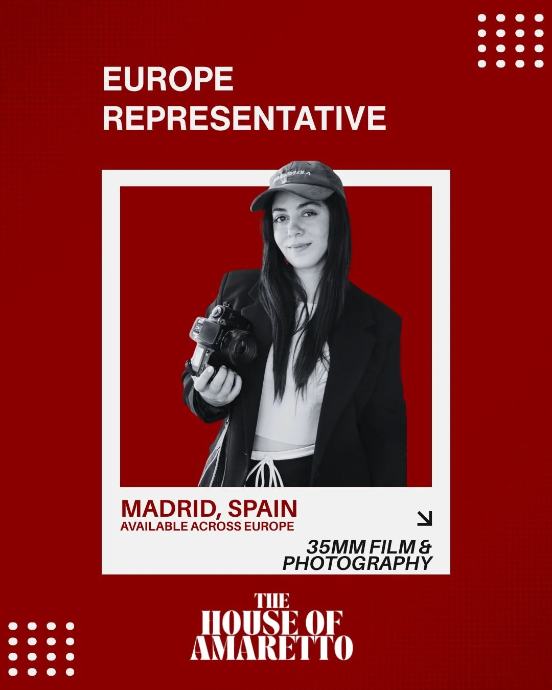 Poster featuring a young woman holding a camera, labeled as Europe representative from Madrid, Spain, with text indicating photography and film services available across Europe, under the title 'The House of Amaretto' with a red background and white accents.