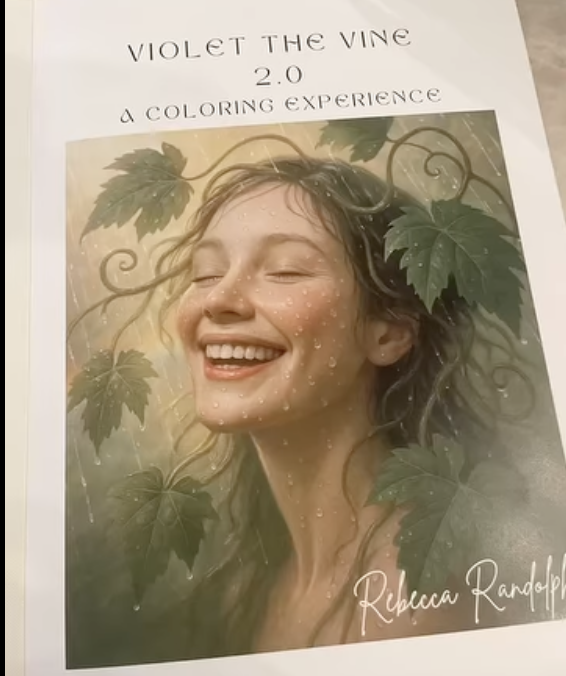 Violet the Vine Coloring Experience Book by Rebecca Renee Randolph