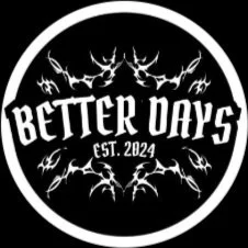 Better days Tattoos