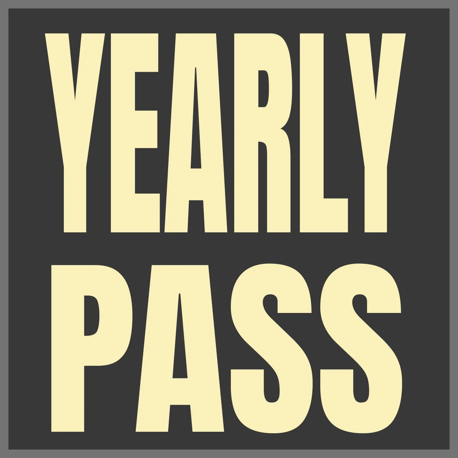 1 Year Pass.jpg