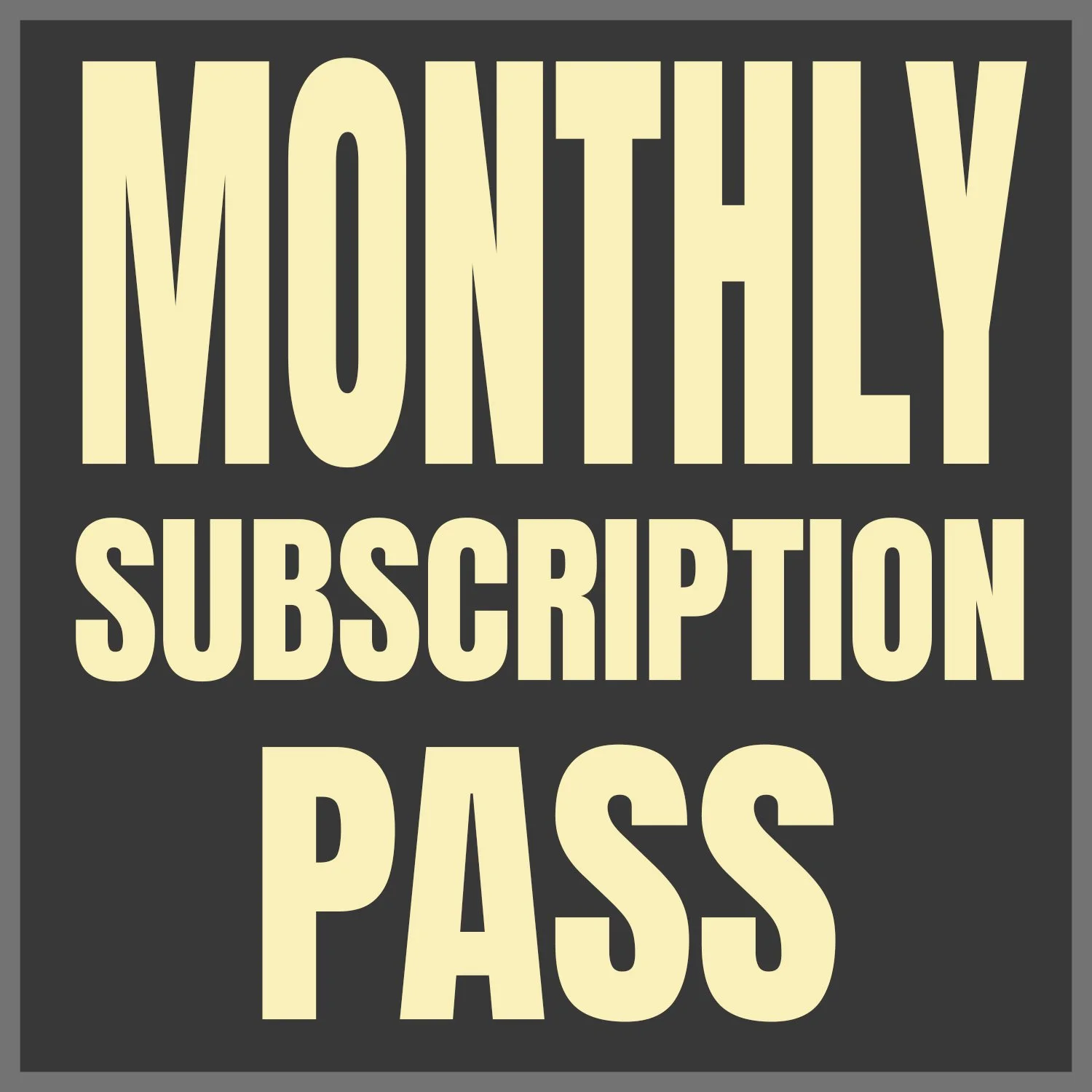 Monthly Subscription.jpg