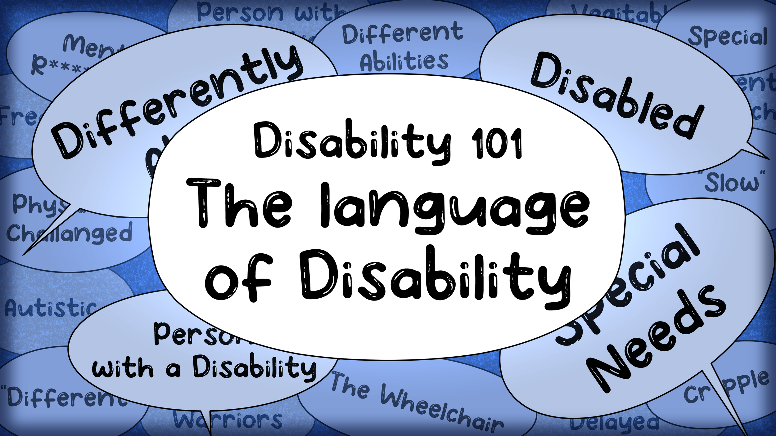 Disability 101: The language of Disability