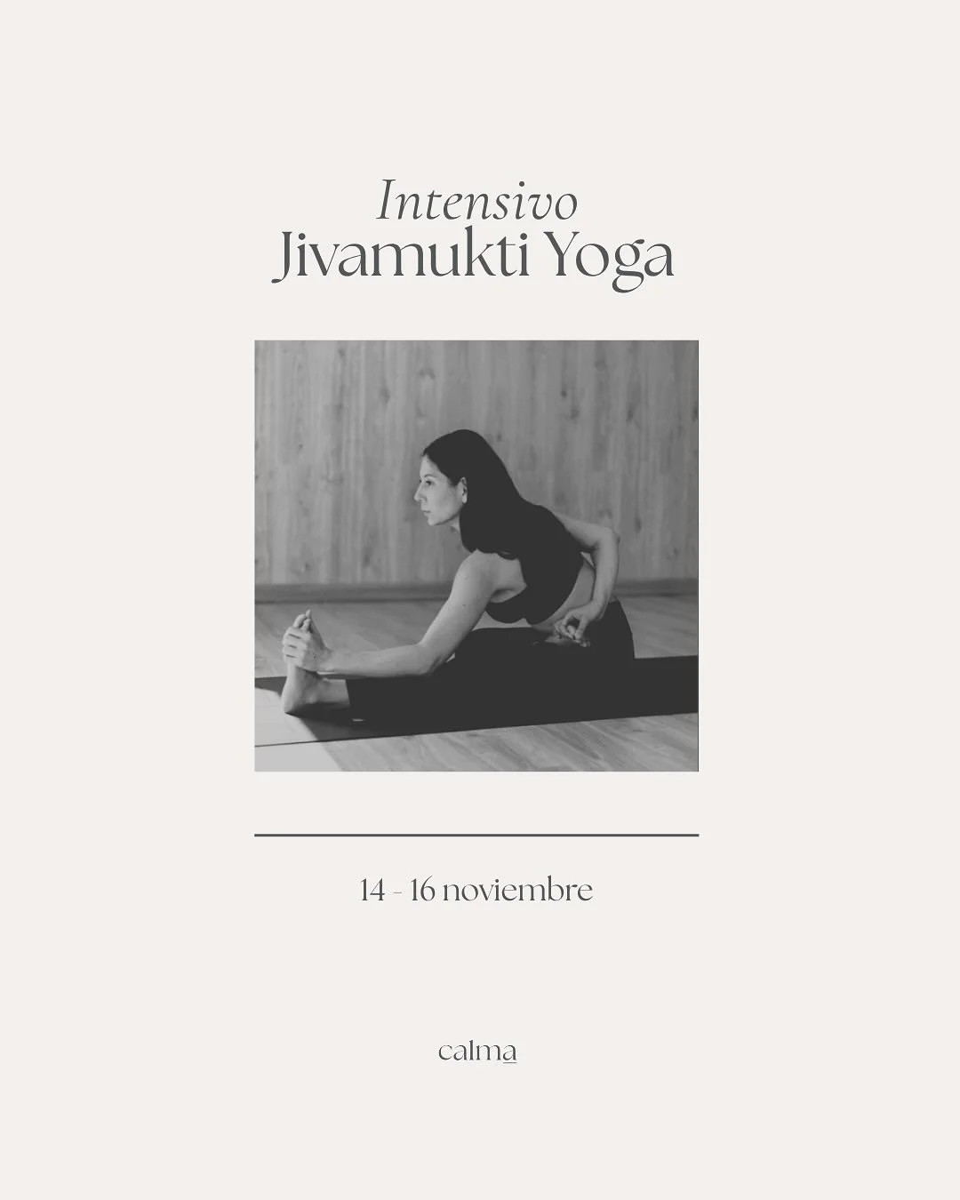 🌿 Intensivo Jivamukti Yoga · 14 – 16 noviembre en Espacio Calma
Un fin de semana para aprender, descubrir y compartir una nueva forma de entender el yoga.
El método Jivamukti Yoga combina práctica, filosofía, ritm