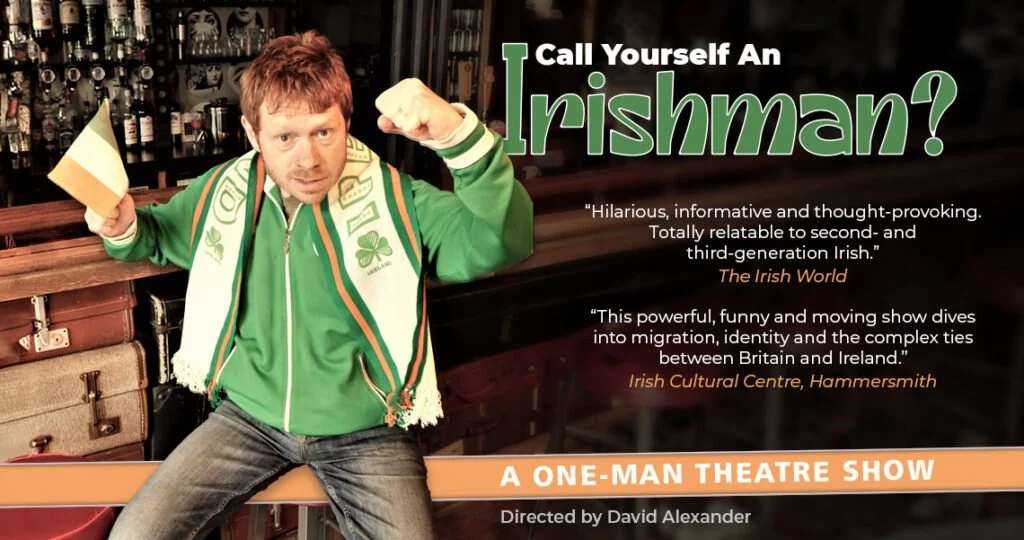 Call Yourself An Irish Man?