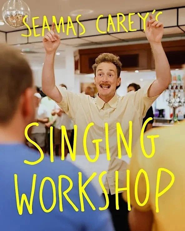 Seamas Carey Singing Workshop