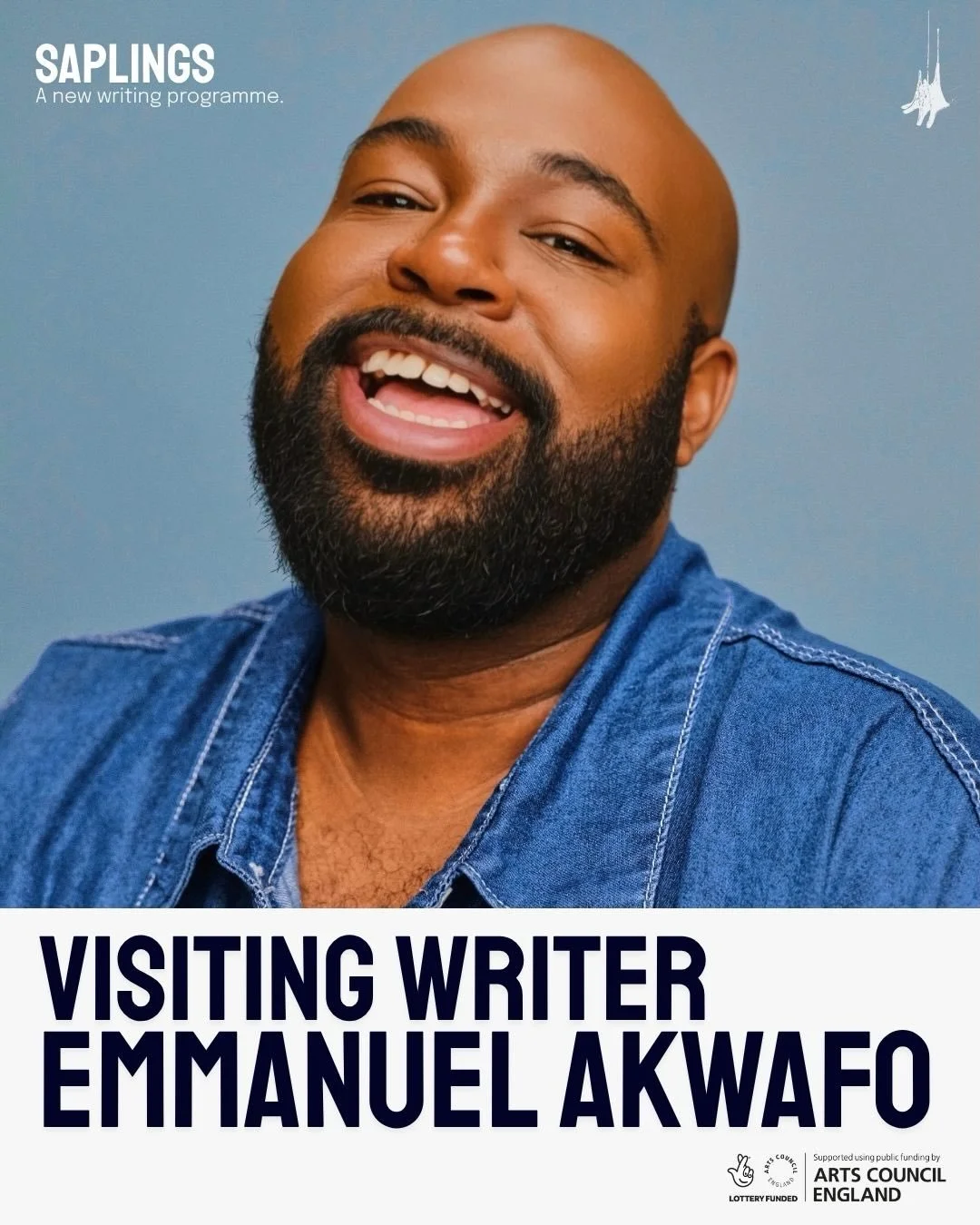 We are thrilled to announce Emmanuel Akwafo as the first Visiting Playwright on the Saplings New Writing Programme. 

He will be joining our Saplings Writers next week to answer their questions about the early stages of development and the intricate 