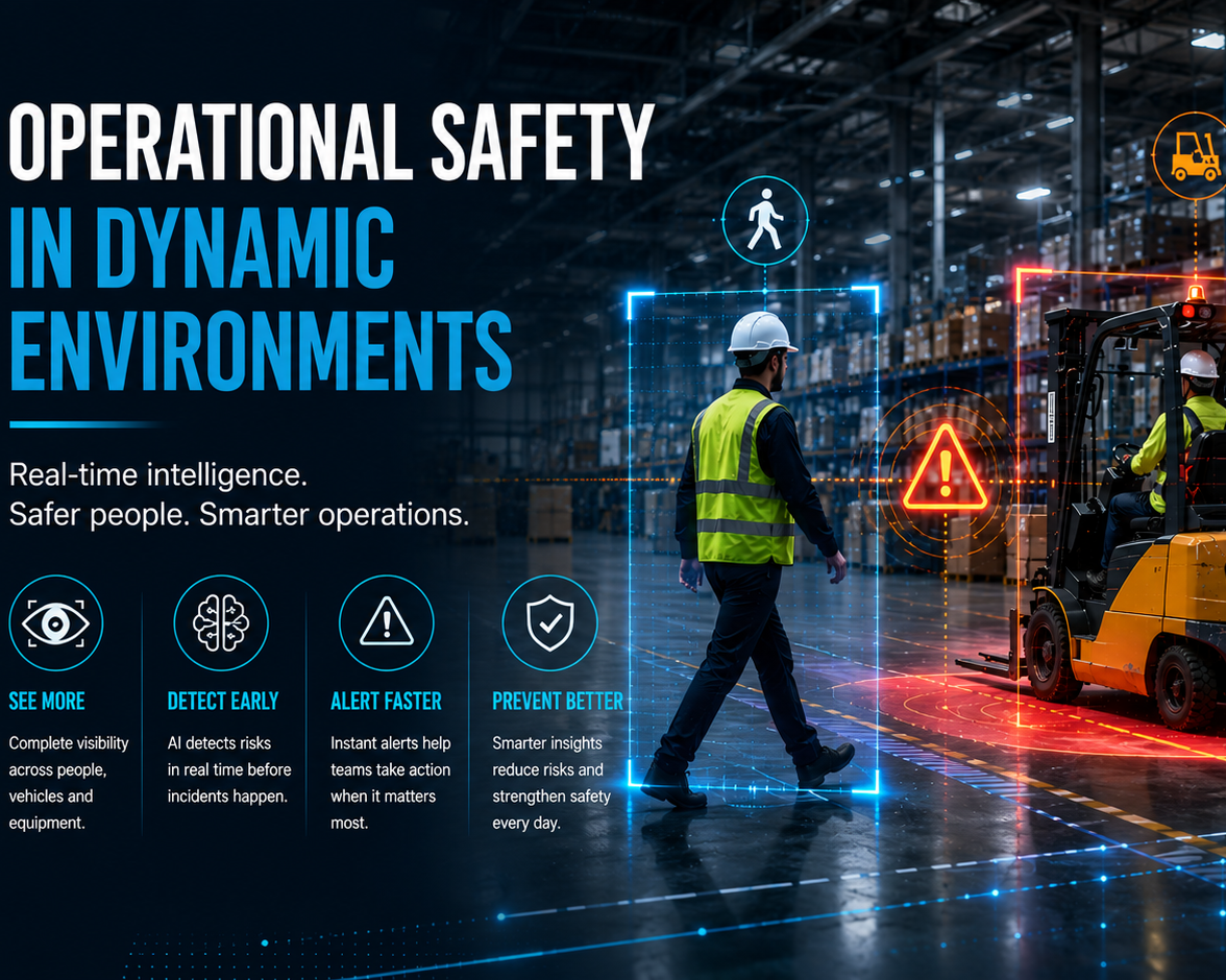 Operational Safety in Dynamic Environments: How AI Improves Visibility and Prevention