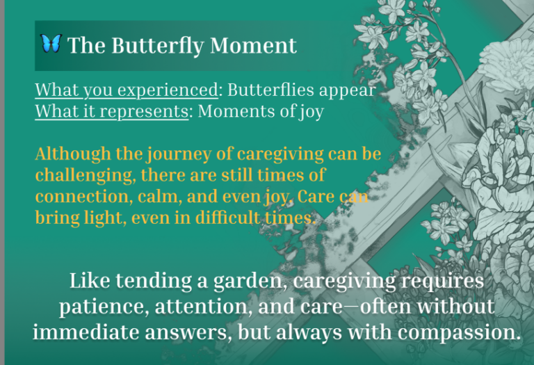 Image of a card describing "The Butterfly Moment" in Remnants. It describes that when butterflies appear, it represents moments of joy withing the overall challenges journey of caregiving. Image: Remnants Team.