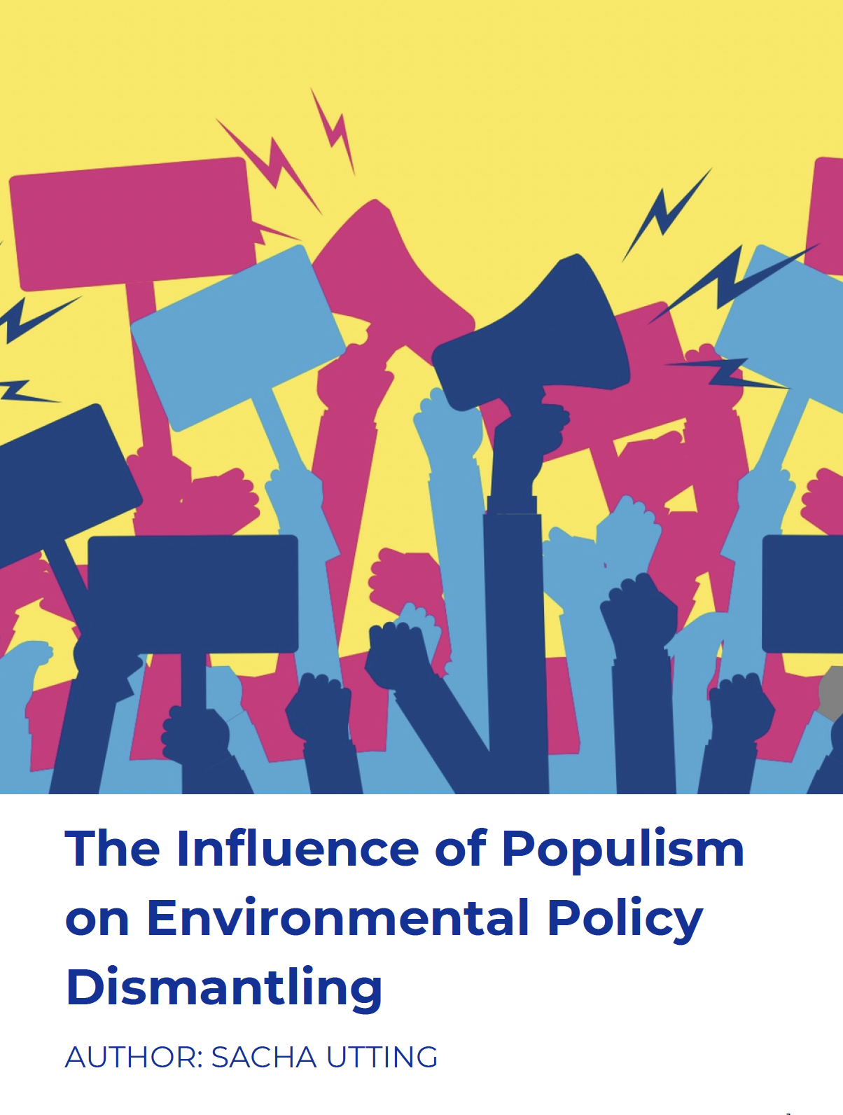 The Influence of Populism on the Dismantling of Environmental Policy&nbsp;
