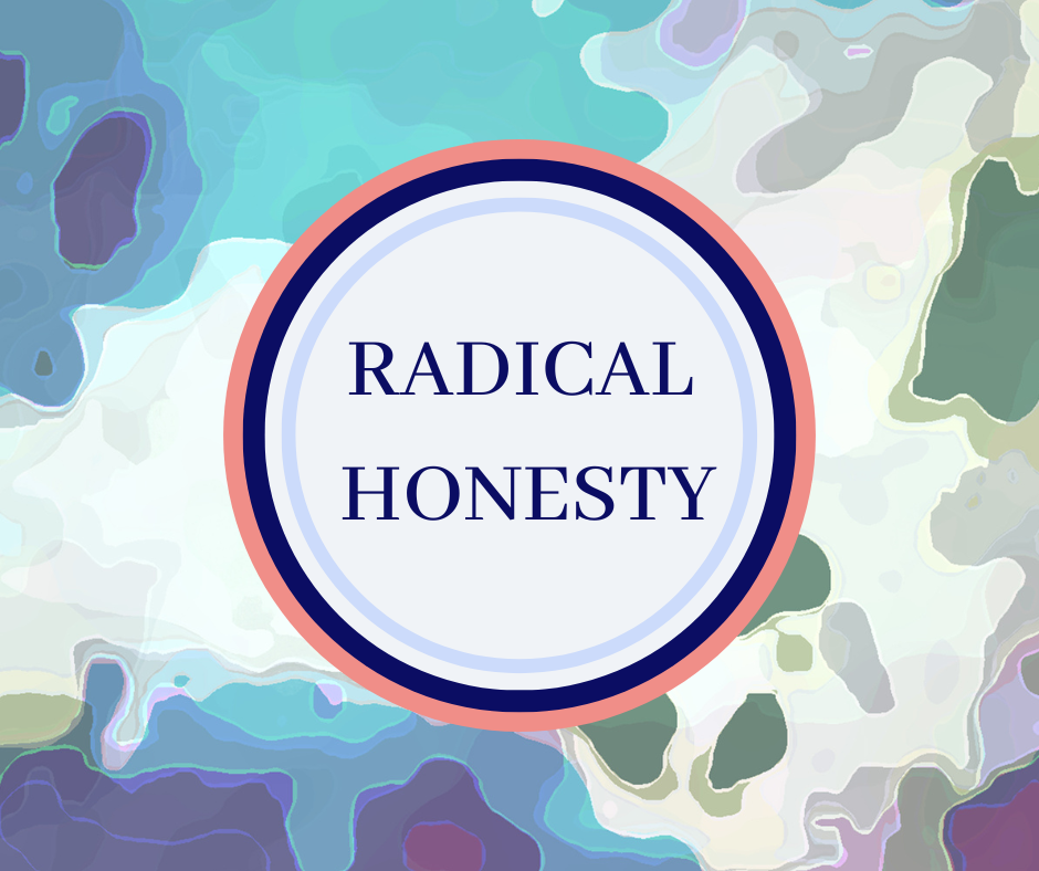 Short Course: Radical Honesty