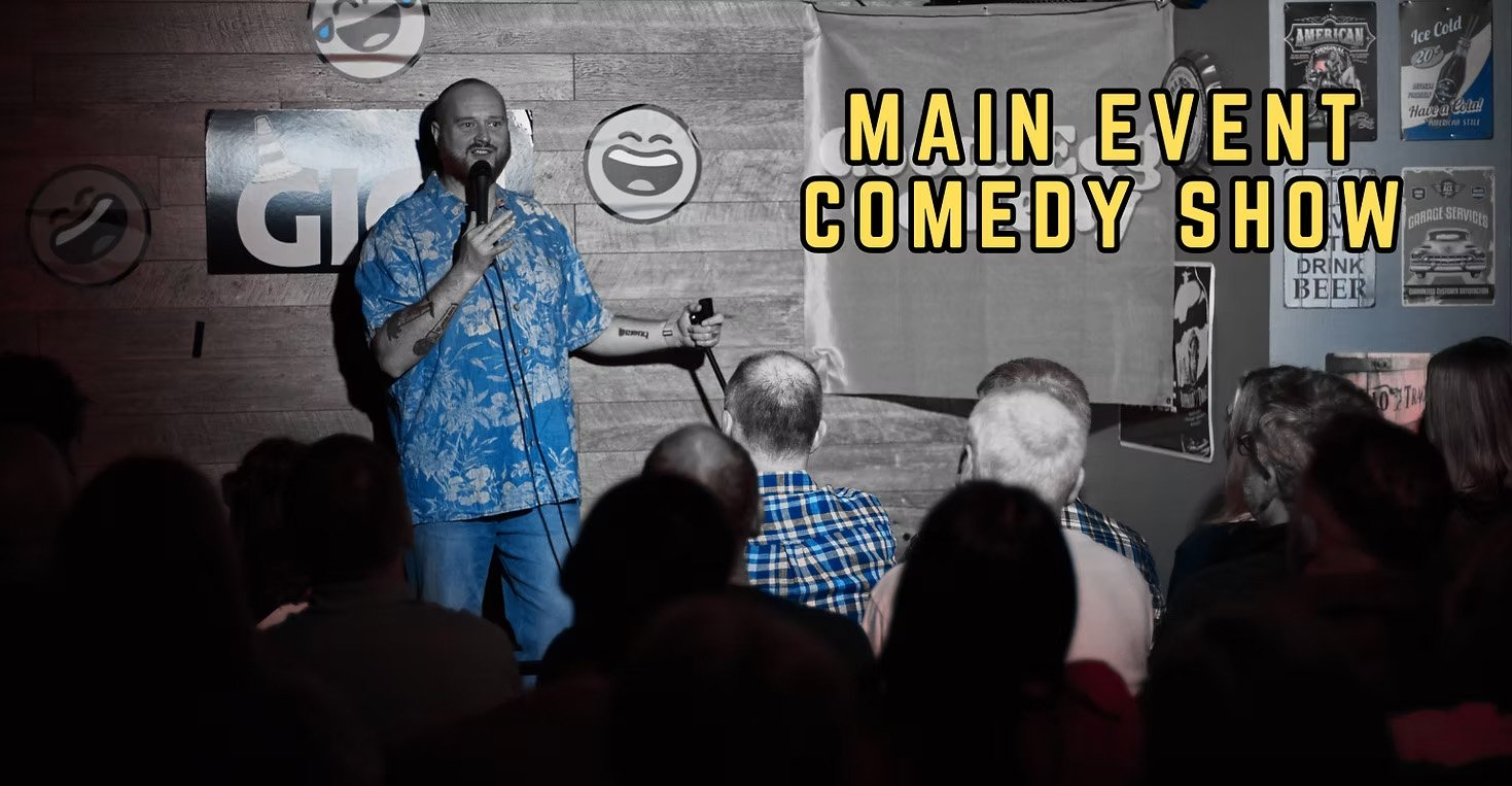 Main Even Comedy Show